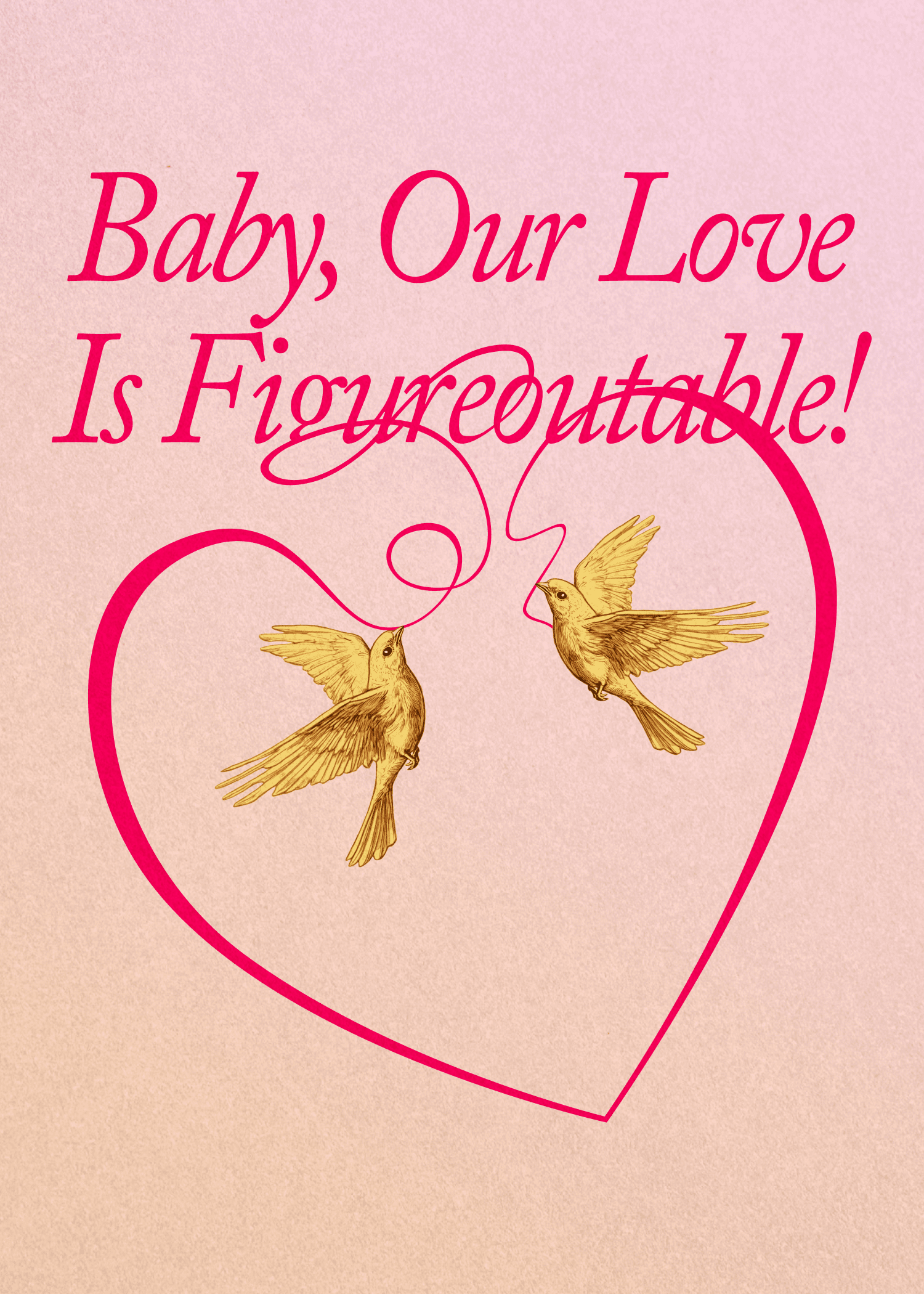 Our Love Is Figureoutable Card