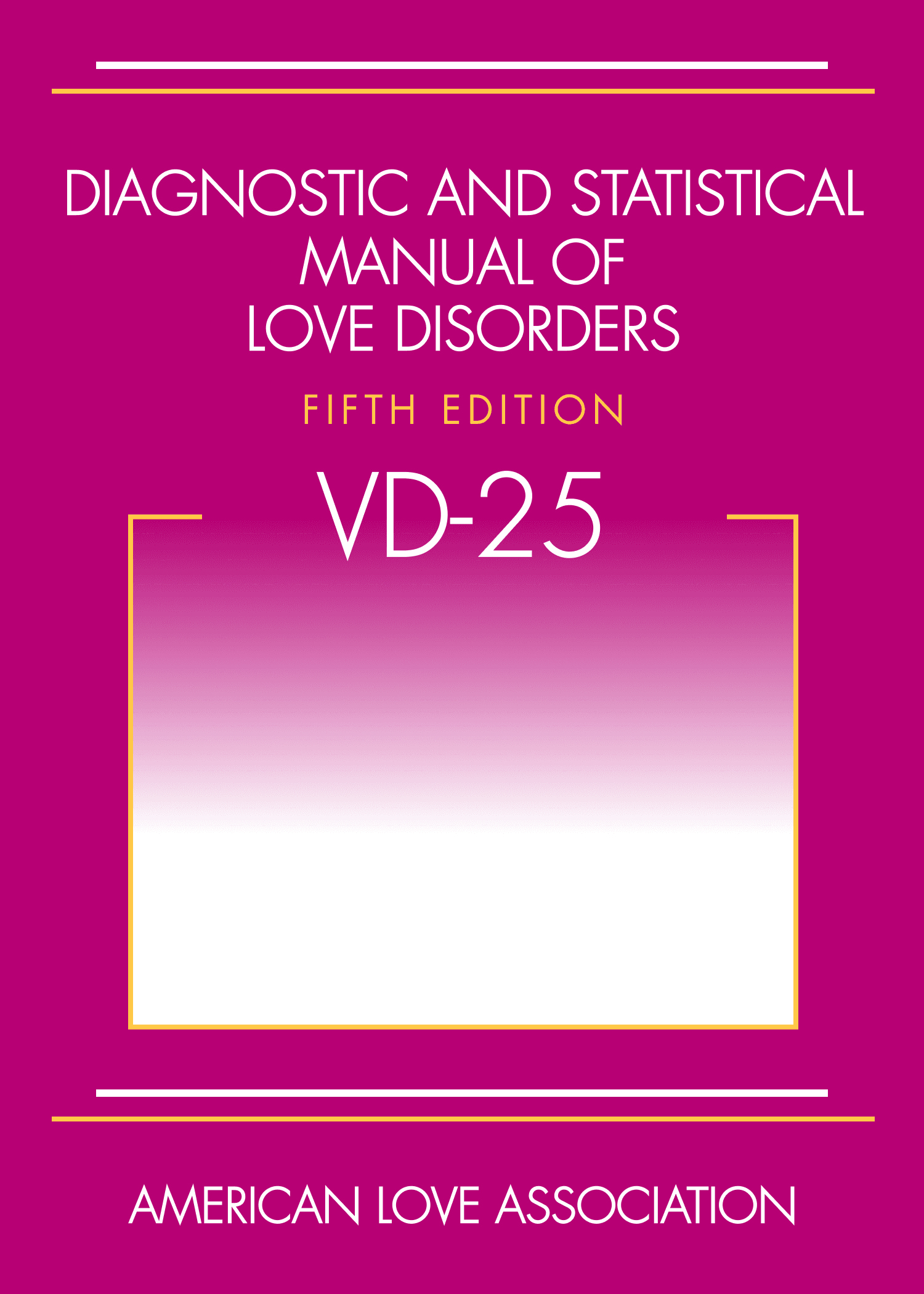 Diagnostic and Statistical Manual of Love Disorders Card