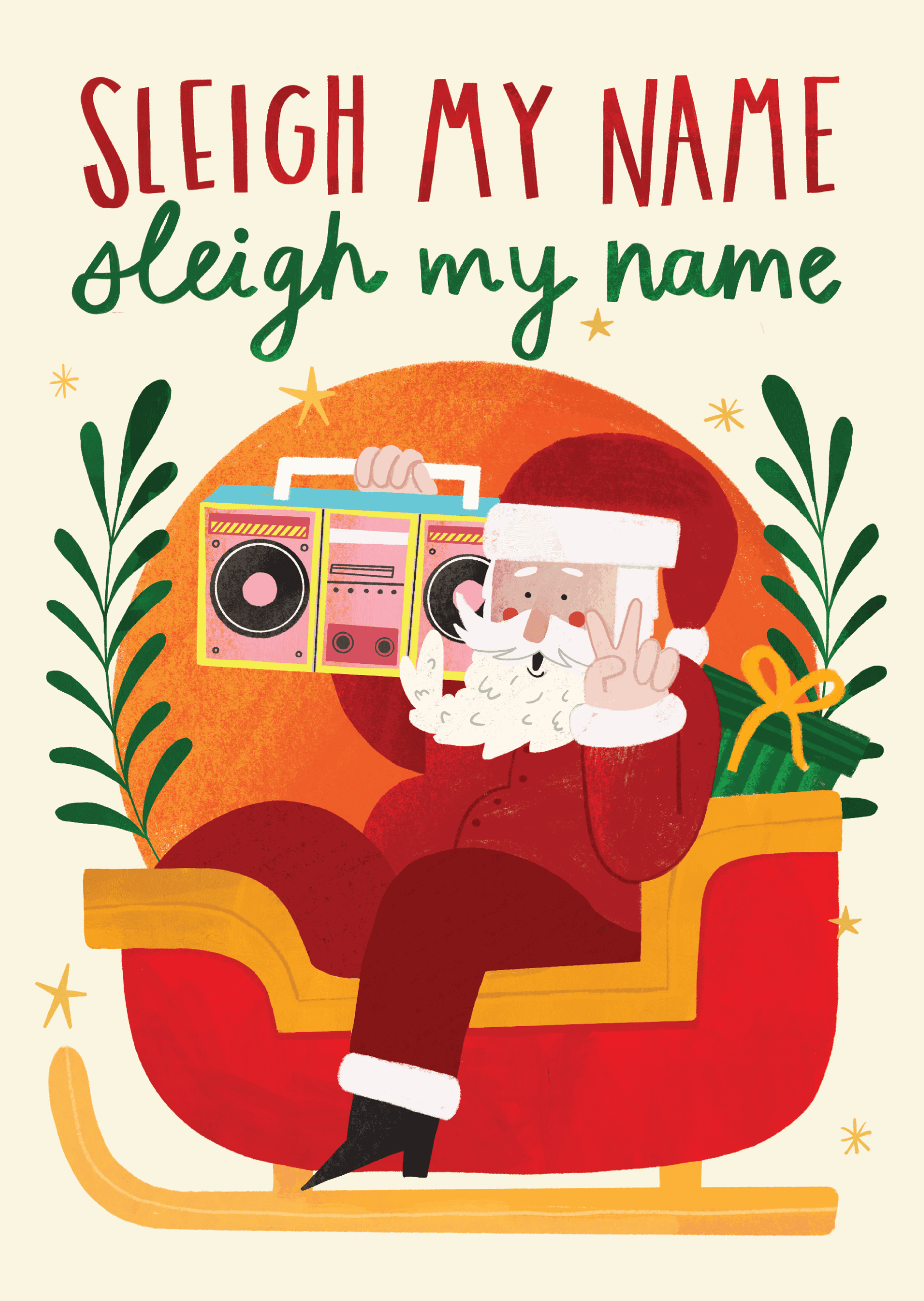 Sleigh My Name