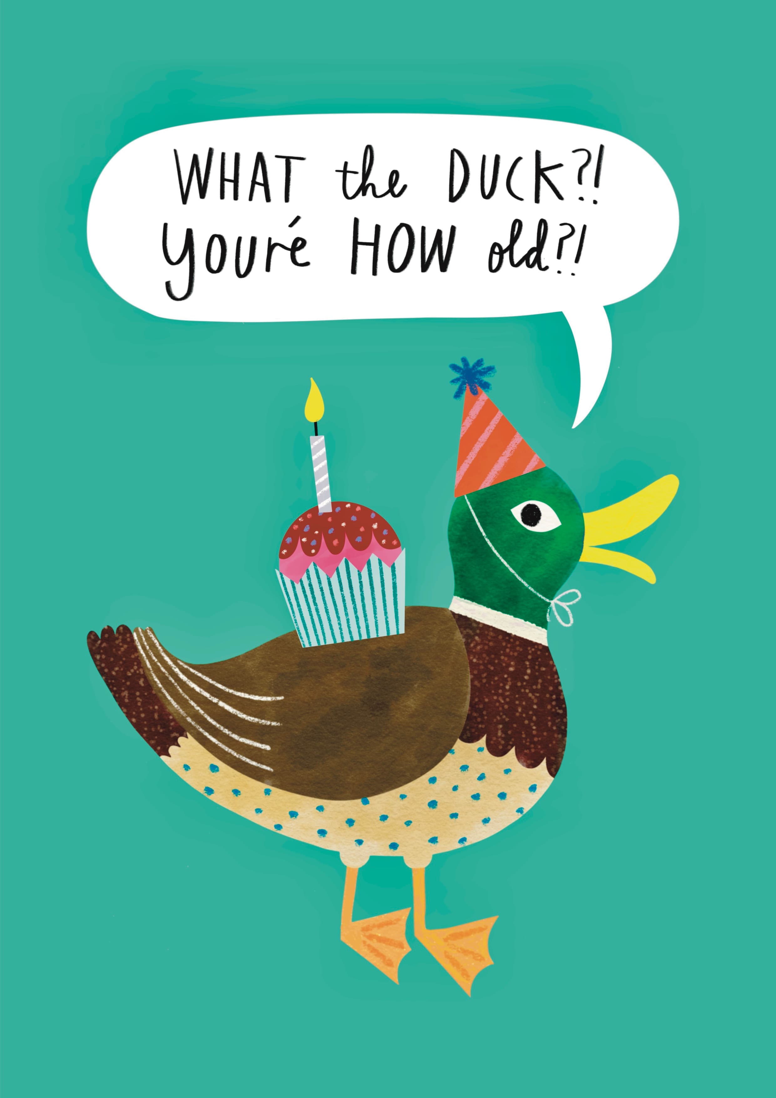 What the Duck Birthday Card