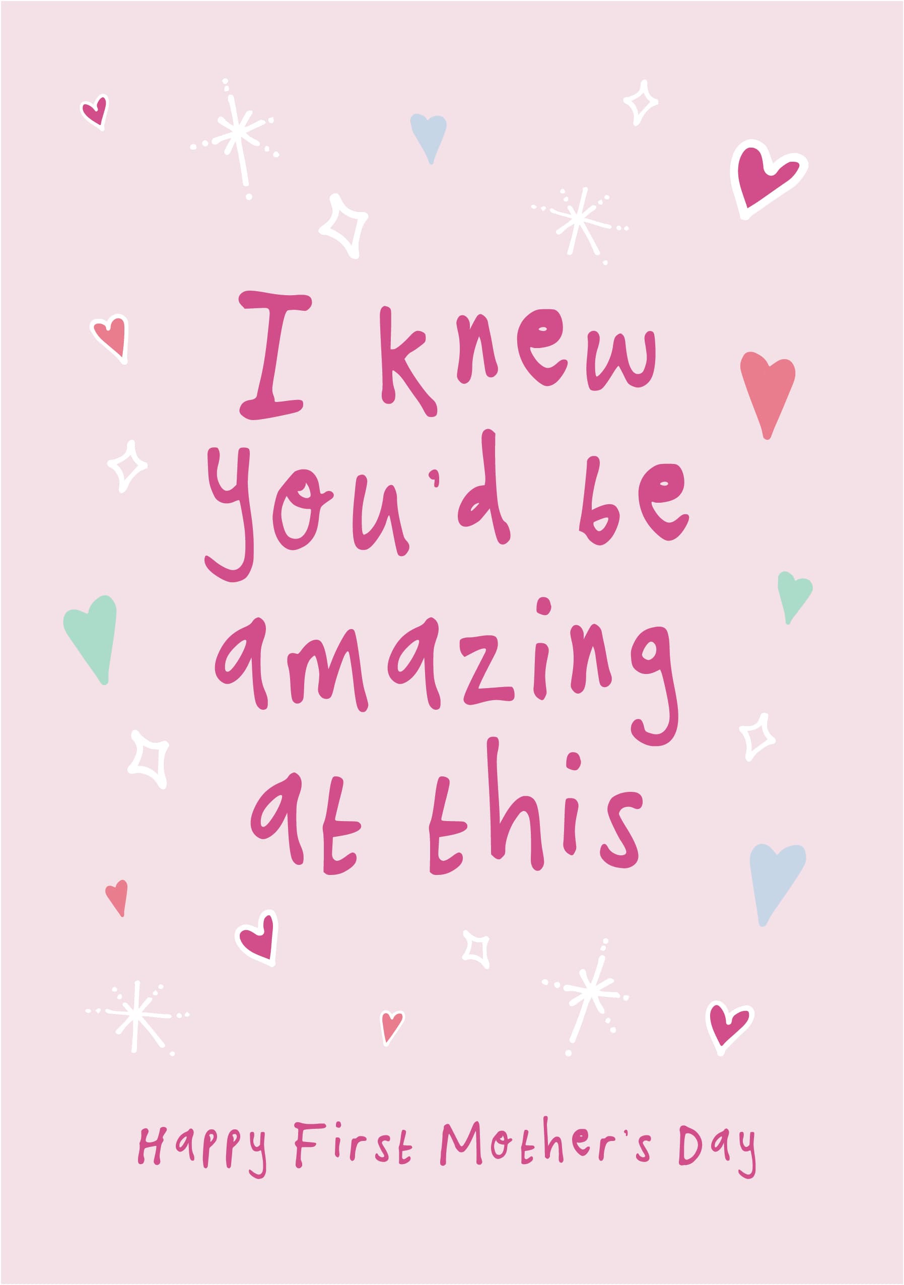 Amazing First Mother’s Day Card