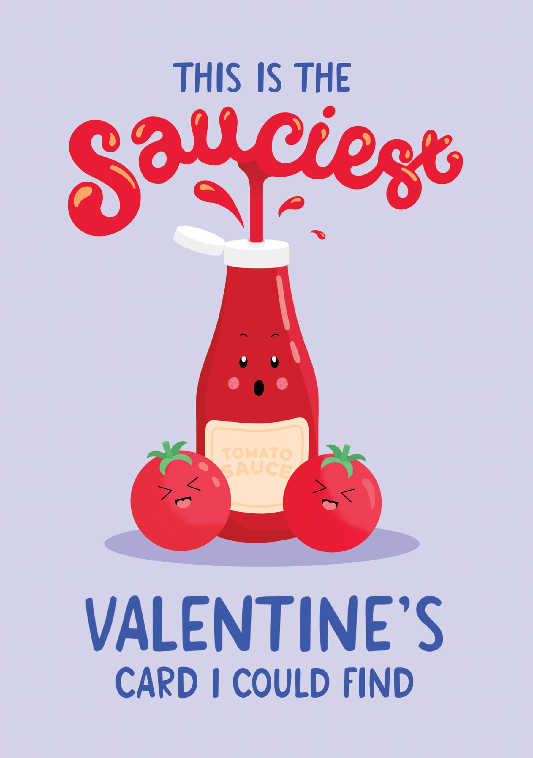 Sauciest Valentine's