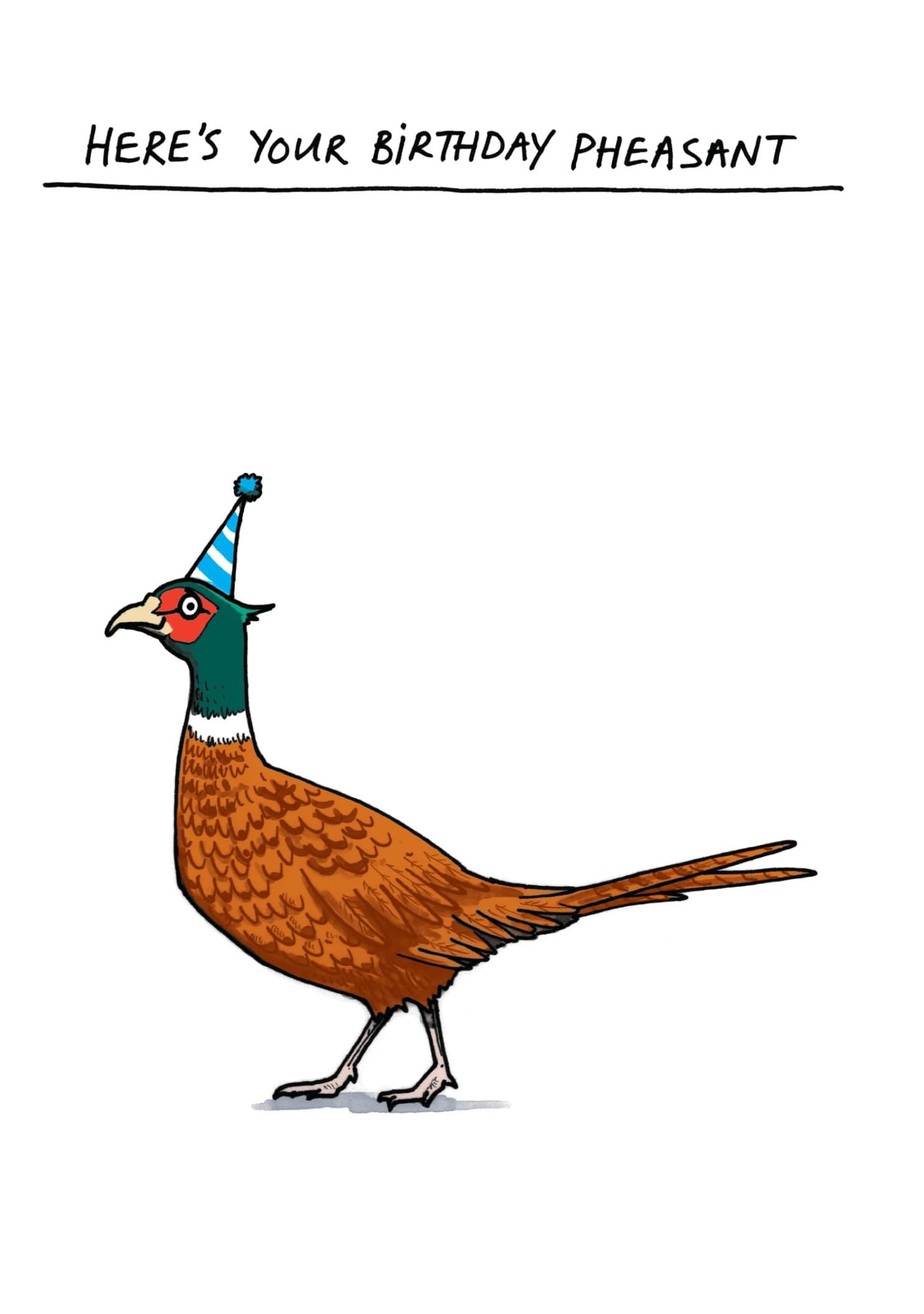 Here's Your Birthday Pheasant