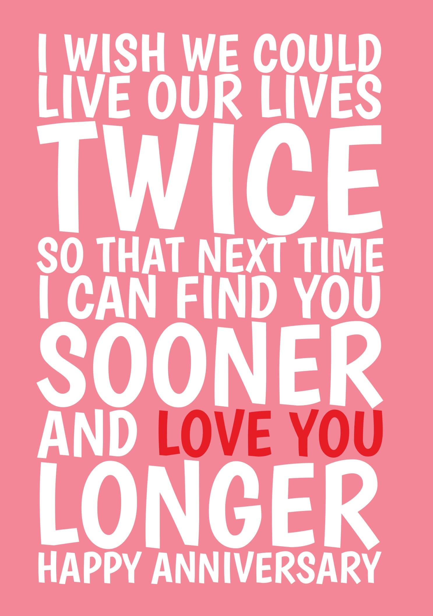 I Wish We Could Live Our Lives Twice