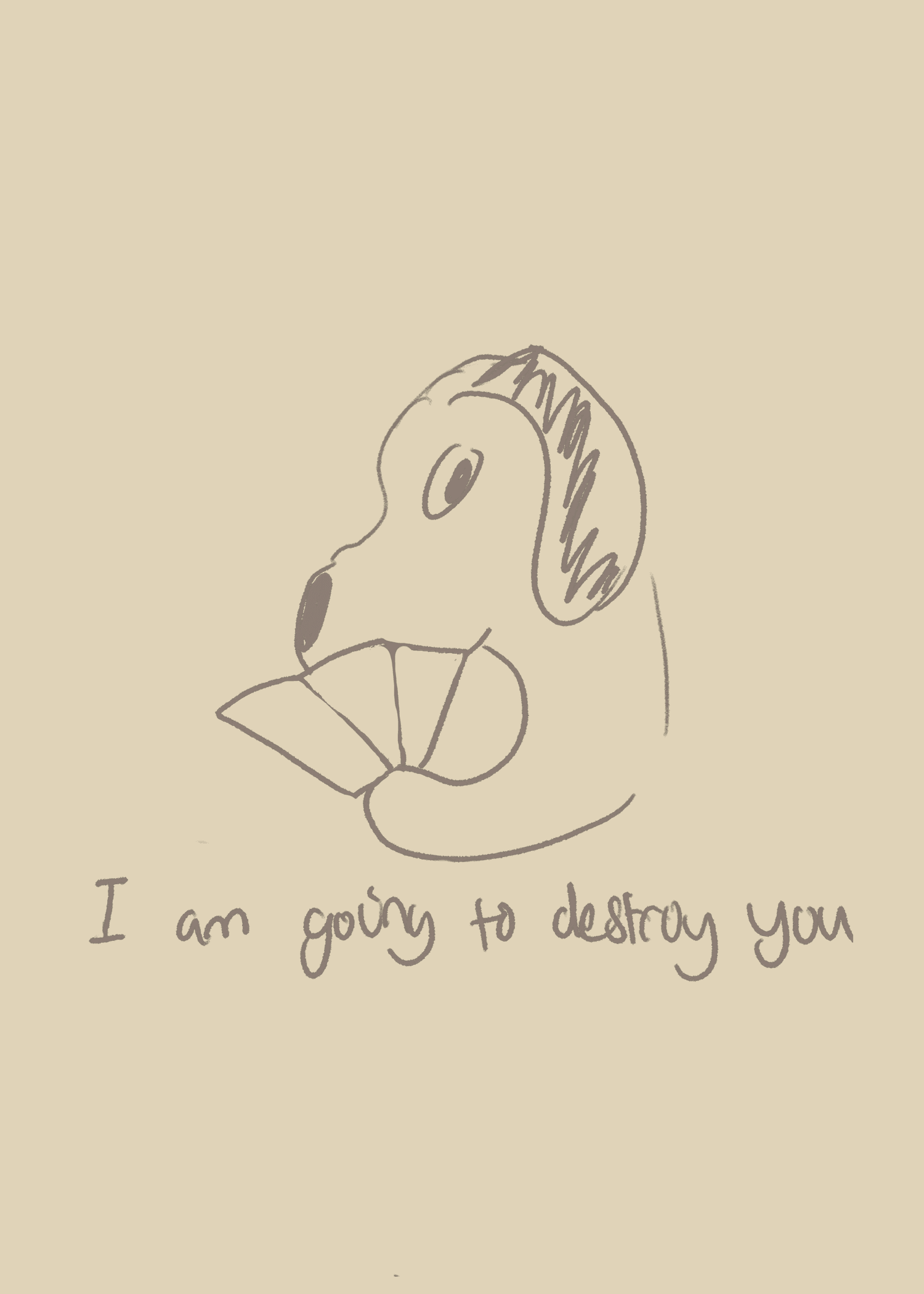 I Am Going to Destroy You (With Love) Card