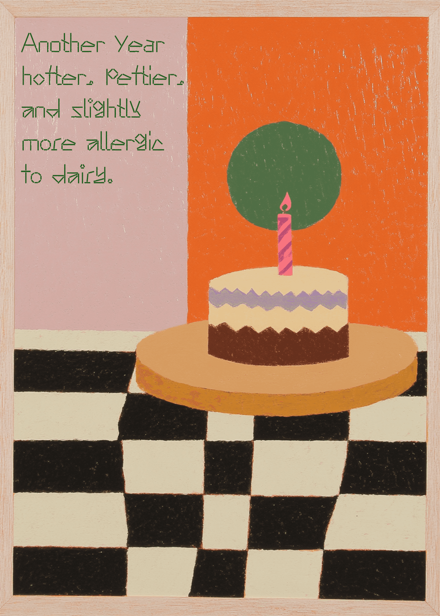 Hotter Prettier Allergic to Dairy Birthday Card