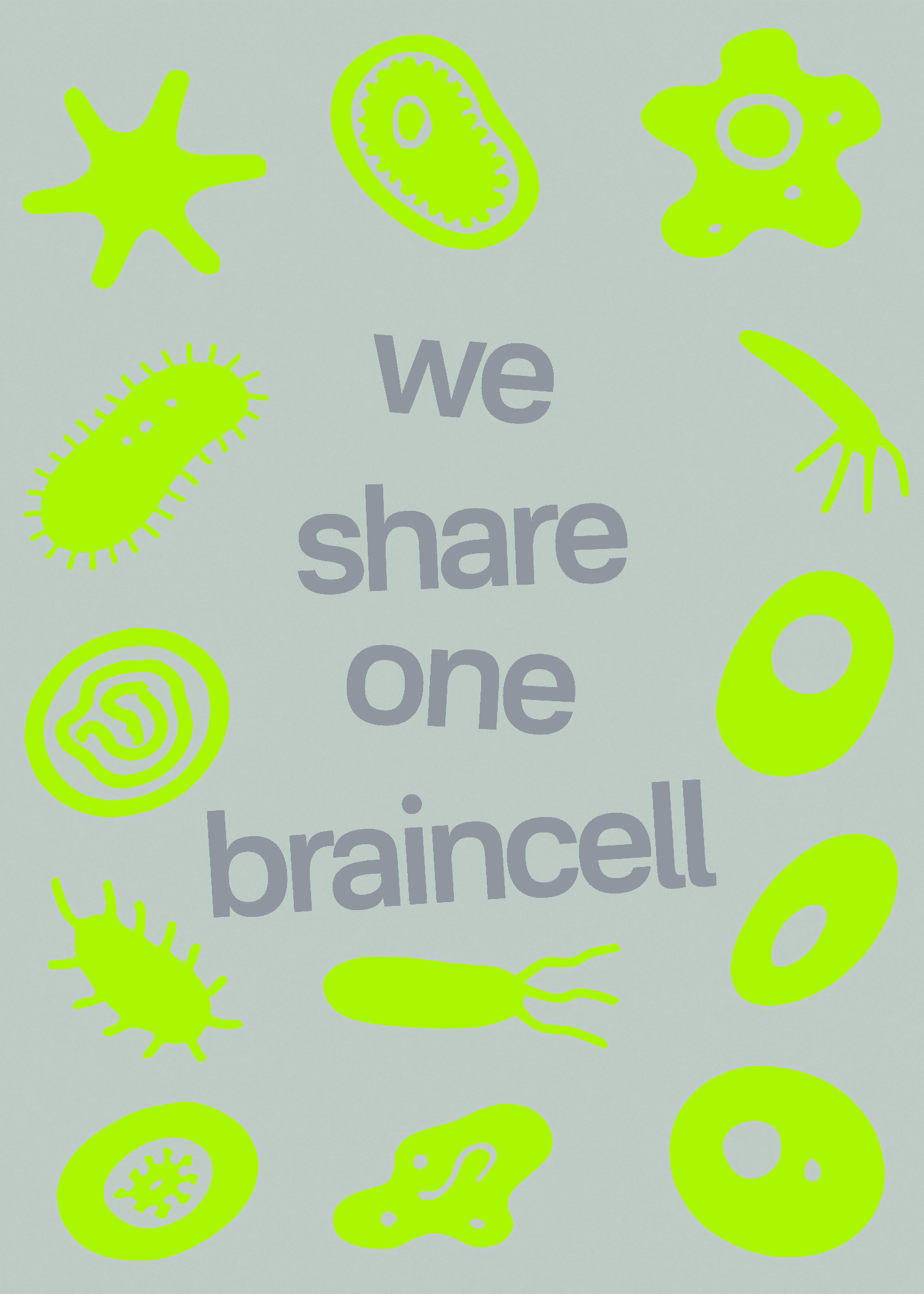 We Share One Braincell Card