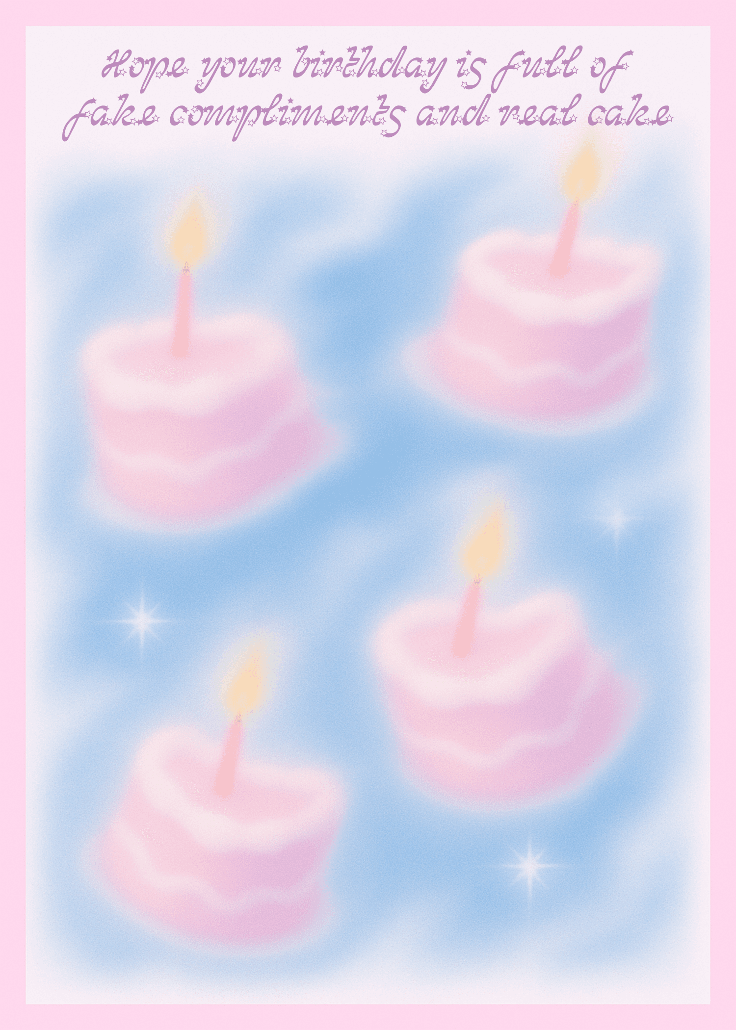 Fake Compliments Real Cake Birthday Card