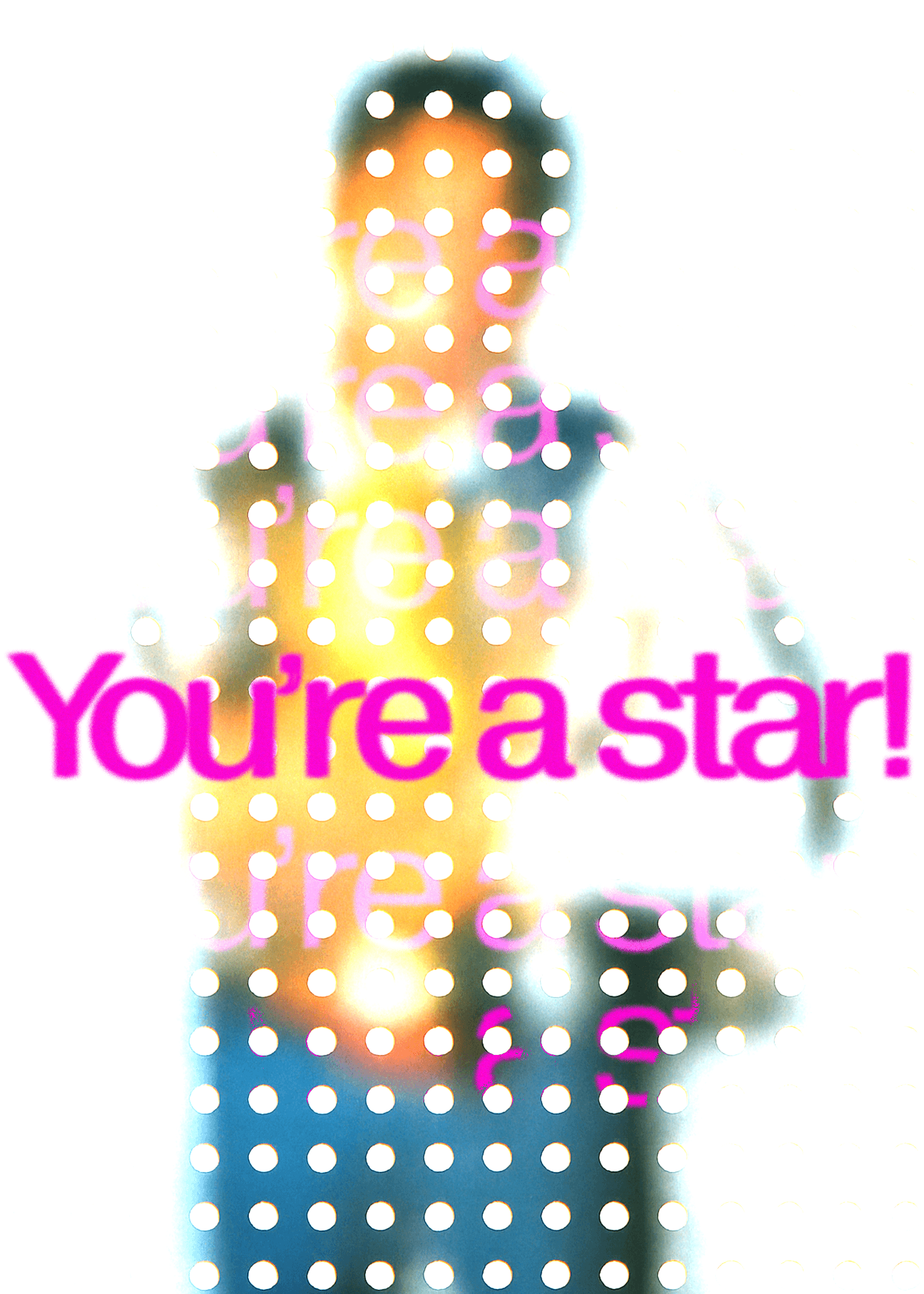You’re a Star! Shine On