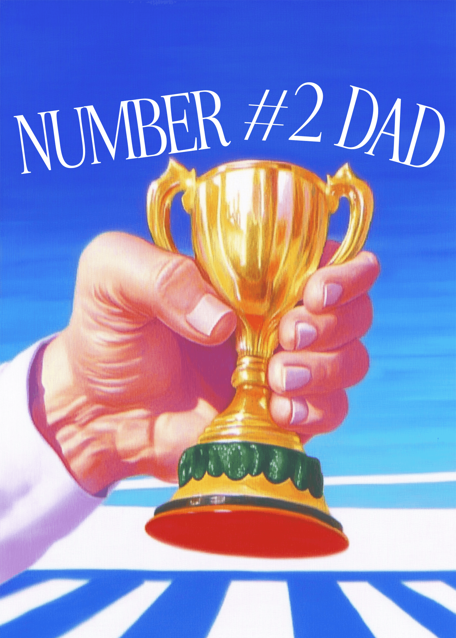 Number Two Dad Trophy Card