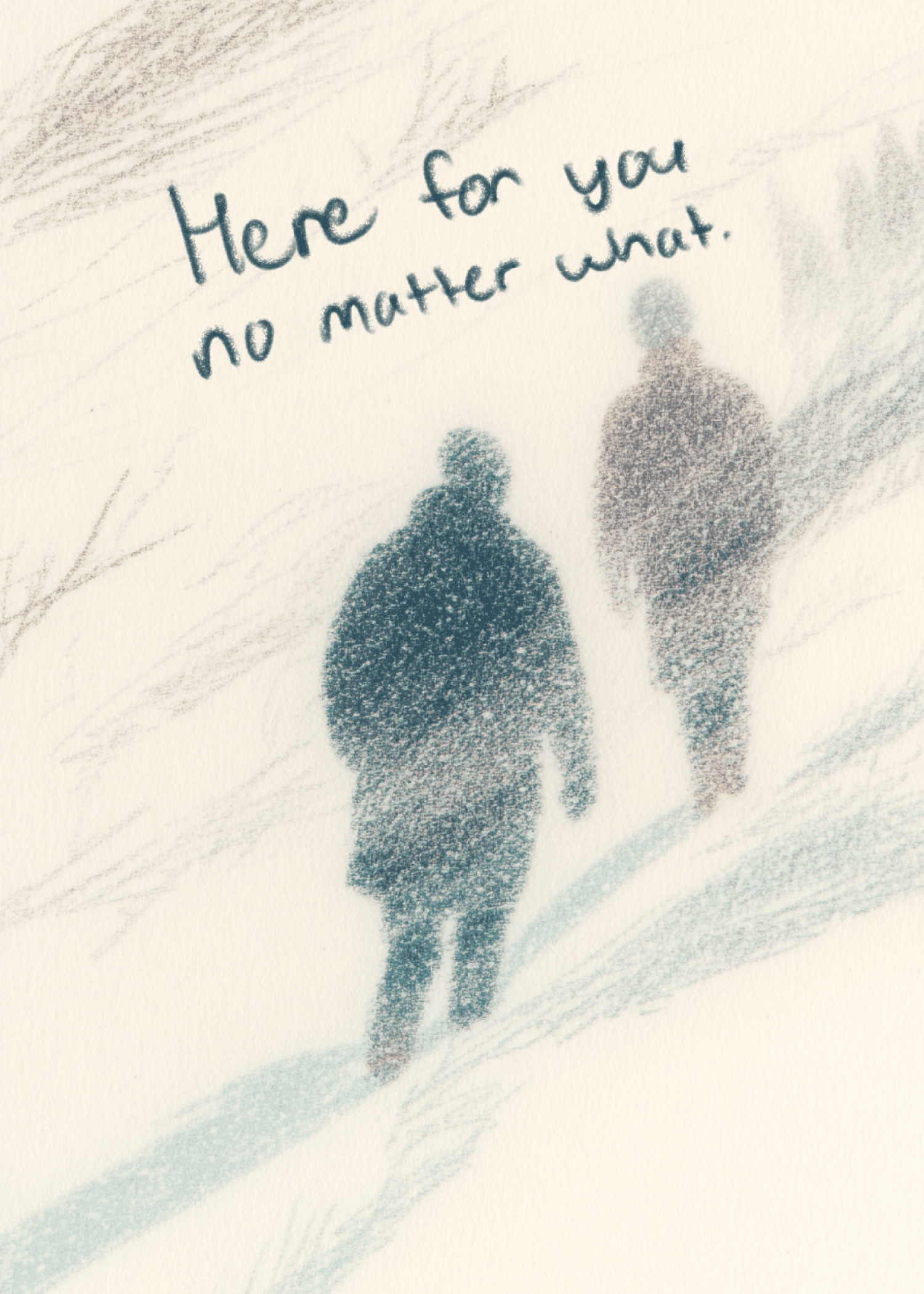 Here for You No Matter What Card