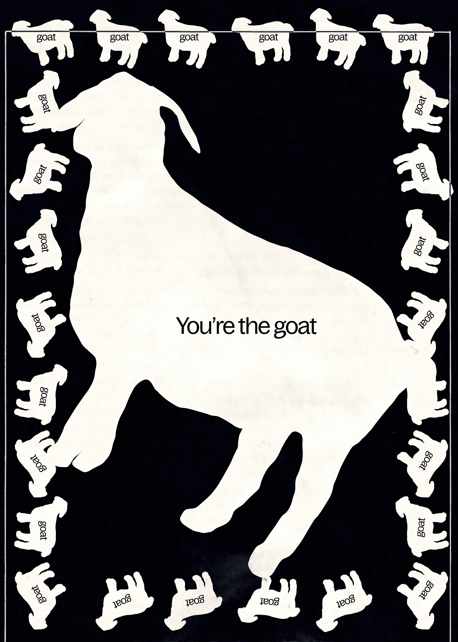 You’re the GOAT Card