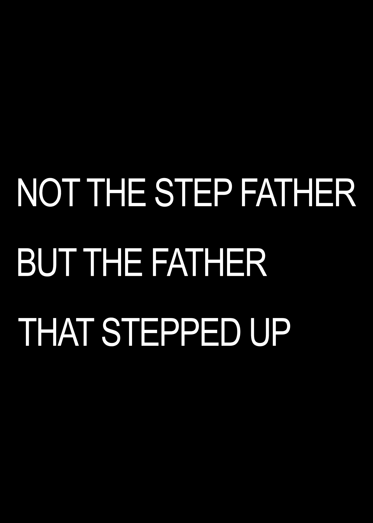 The Father Who Stepped Up Card