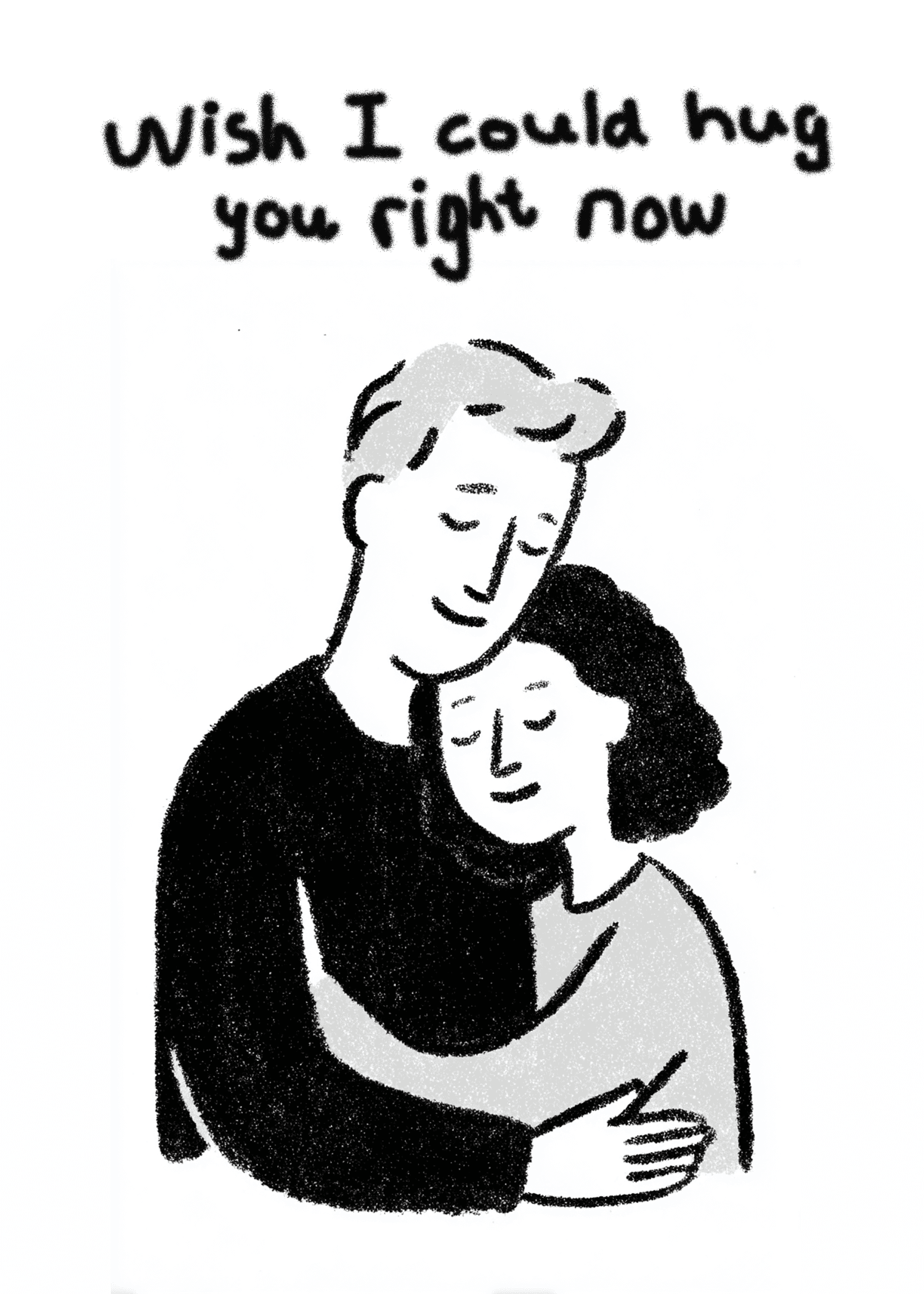 Wish I Could Hug You Right Now Card