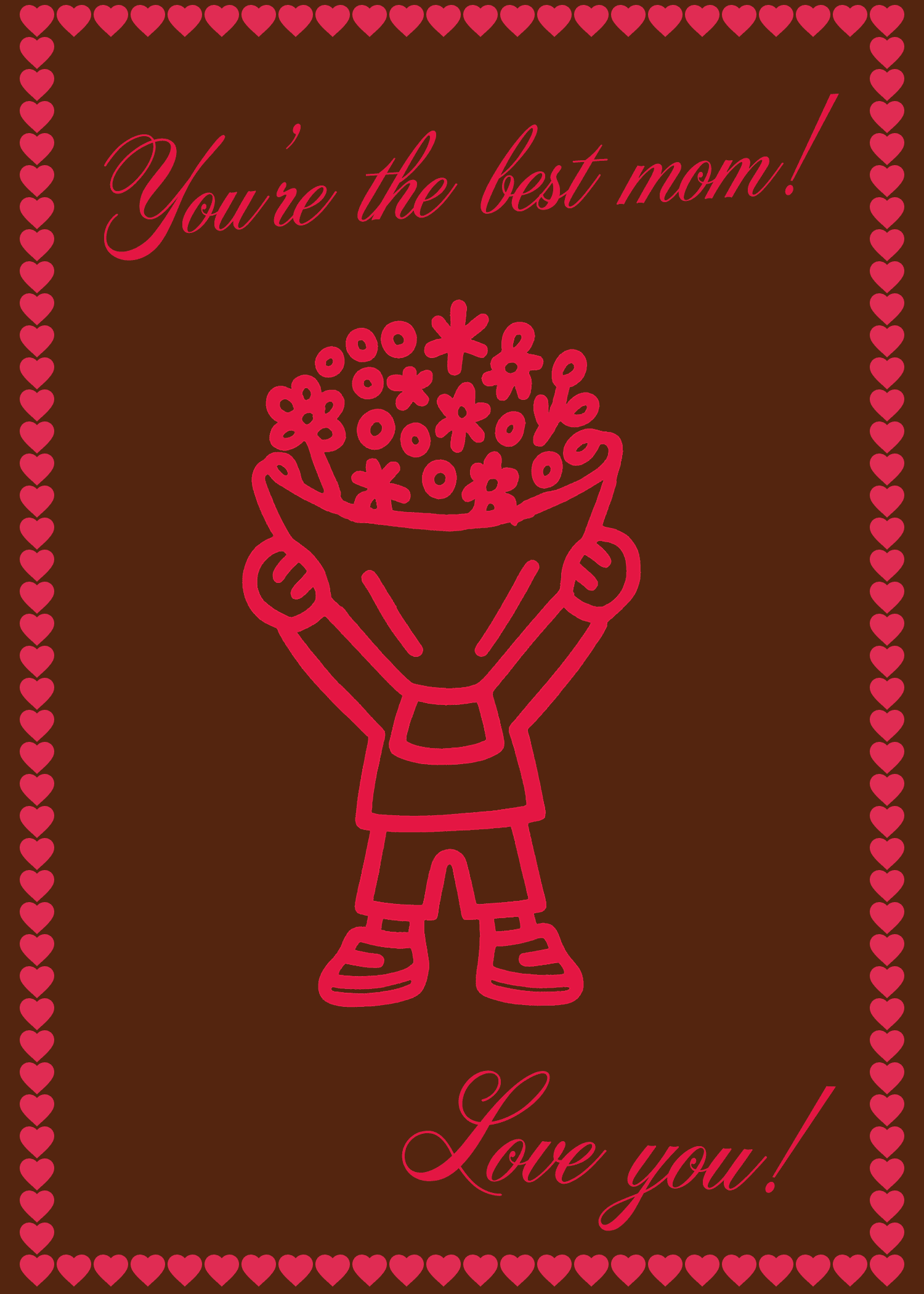 You're the Best Mom!