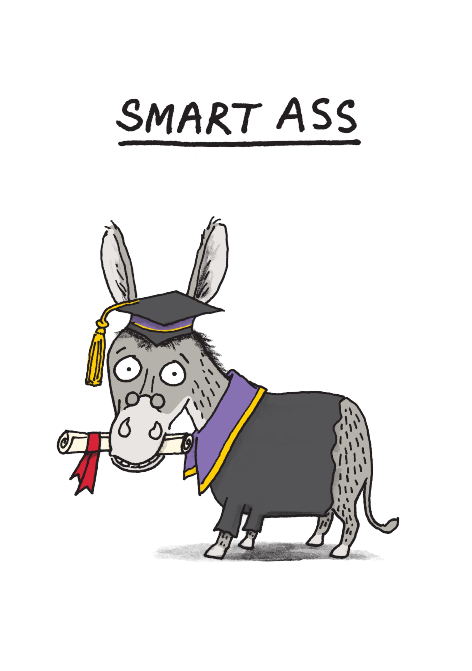 Smart Ass Graduation Card