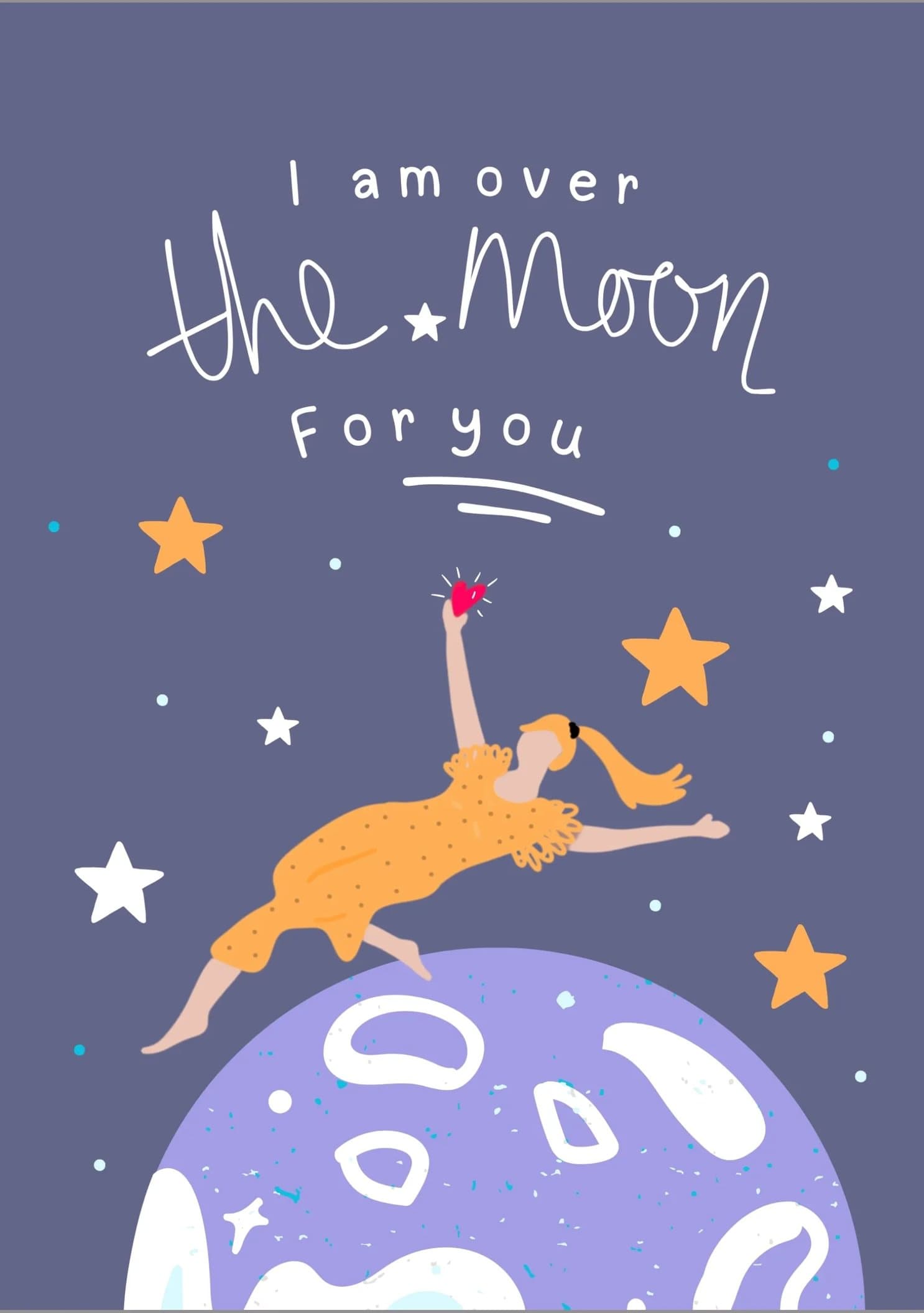 Over the Moon for You