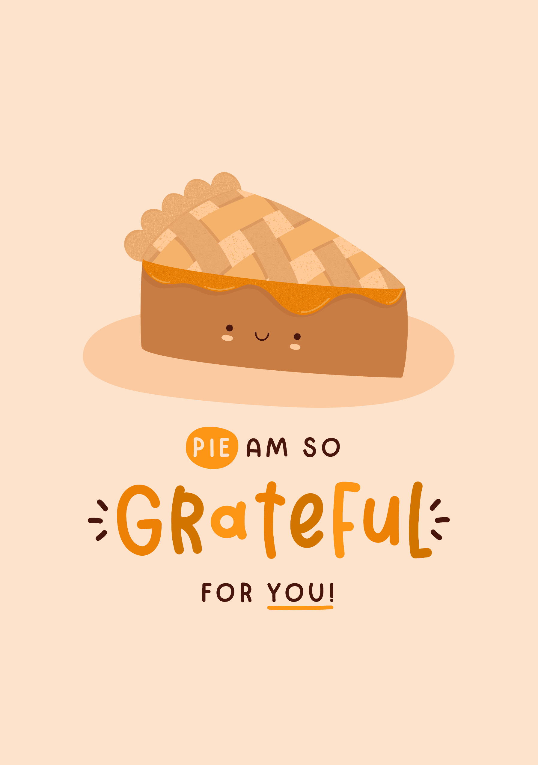 Pie Am So Grateful