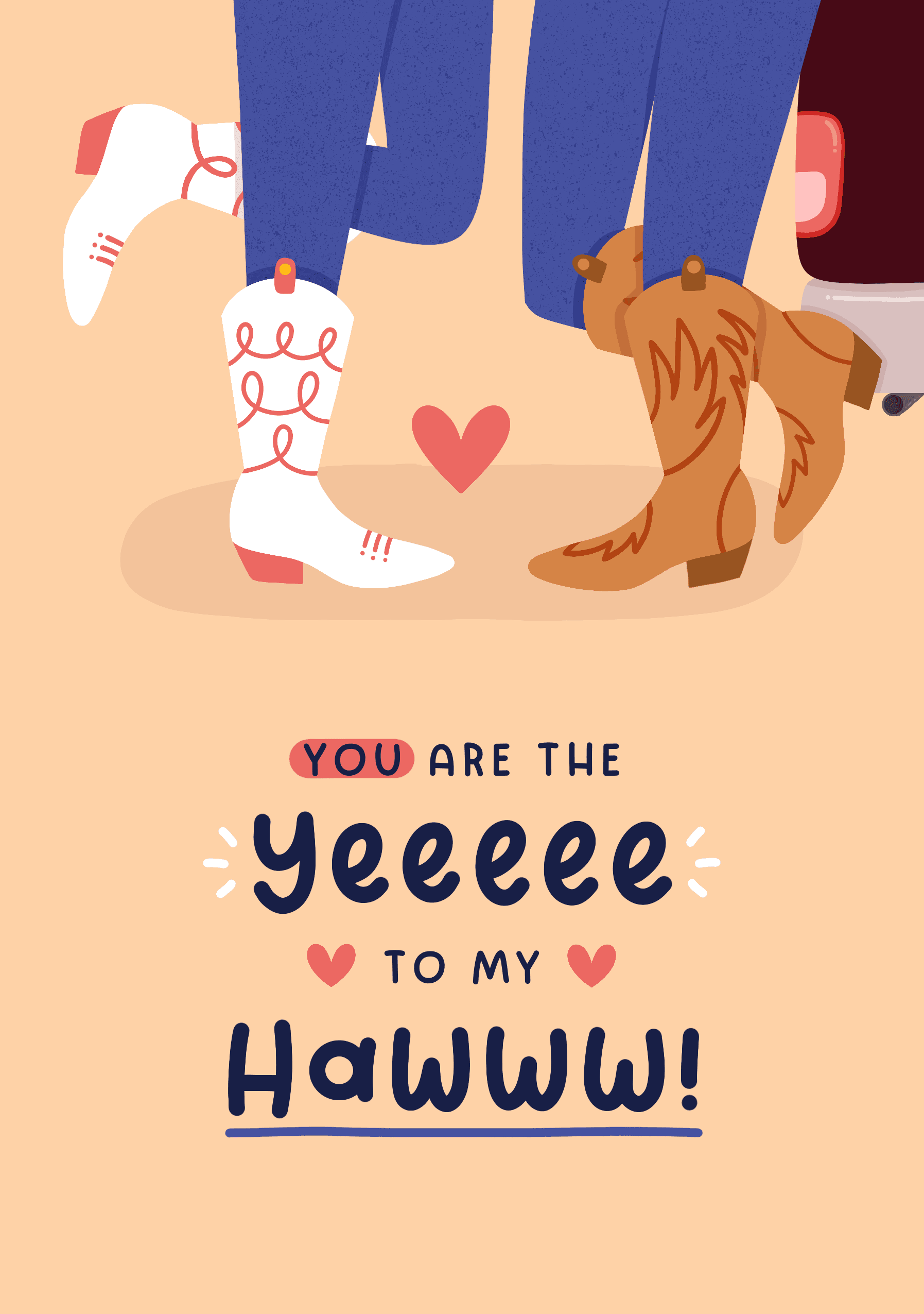 You Are the Yee to My Haw Valentine's Day