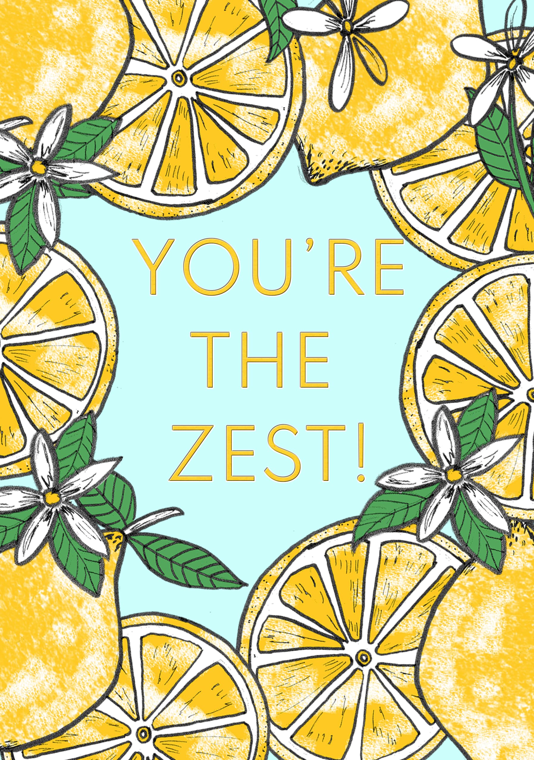 You’re the Zest Card