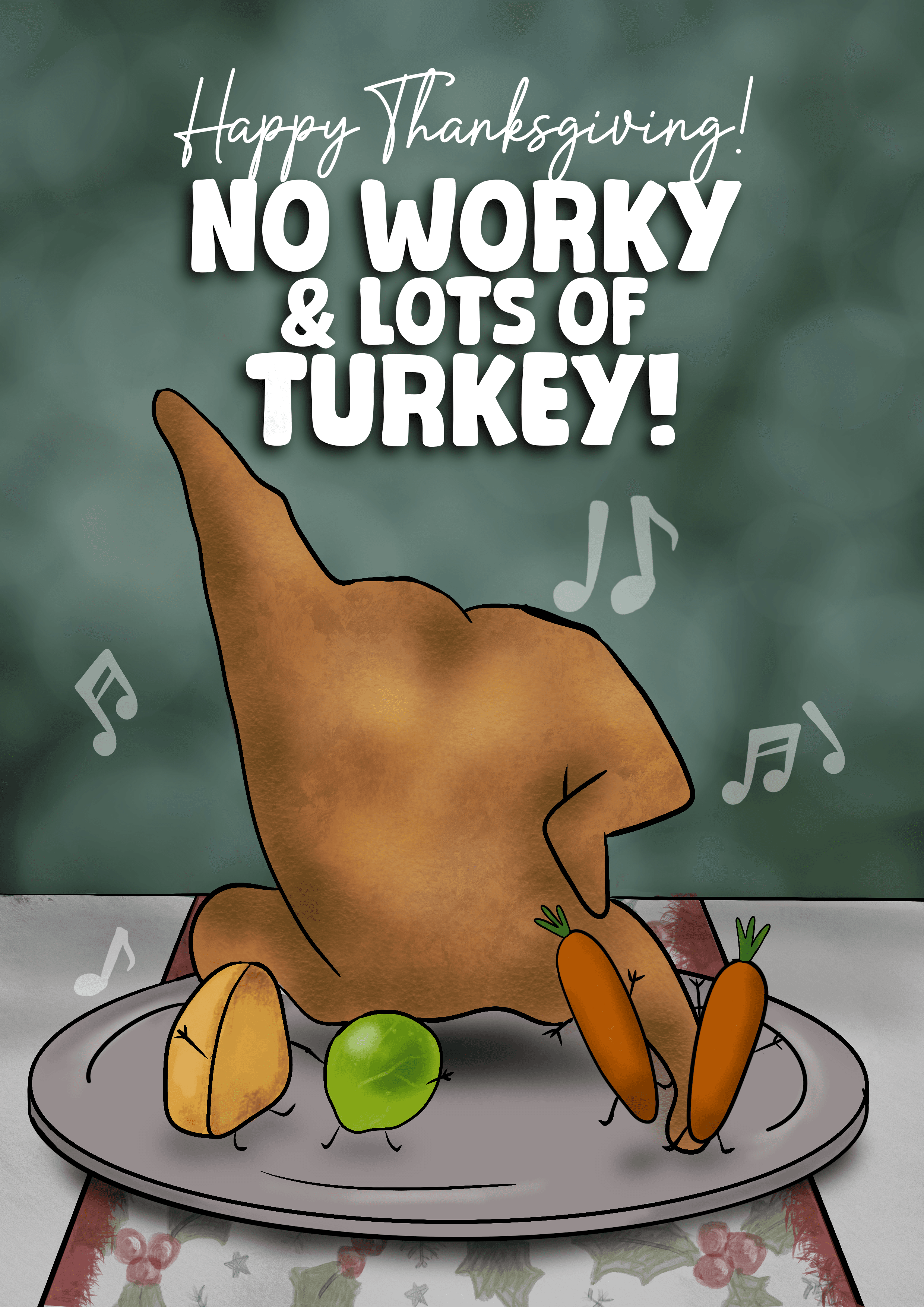 No Worky Lots of Turkey