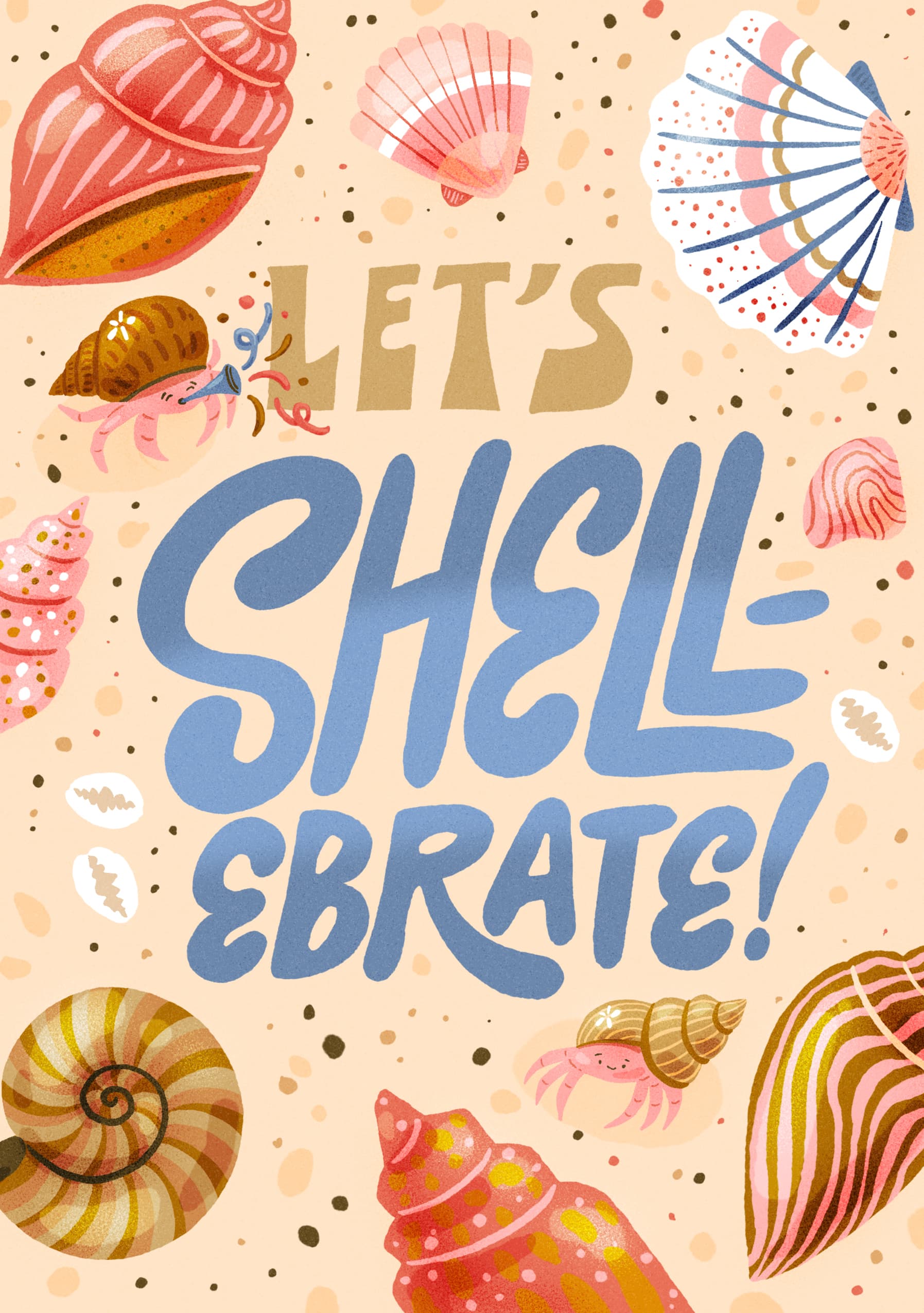 Let’s Shell-ebrate Celebration Card