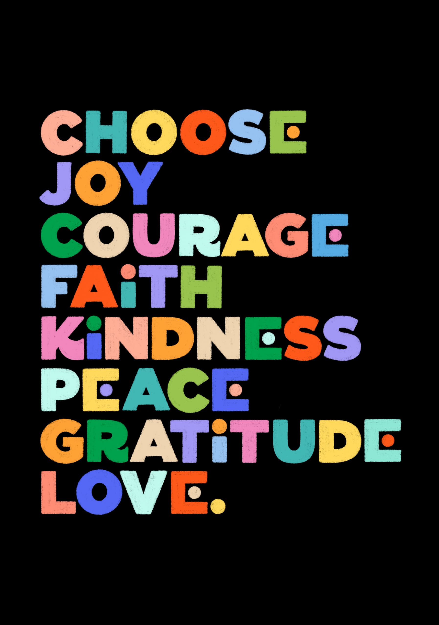 Choose Joy and Love