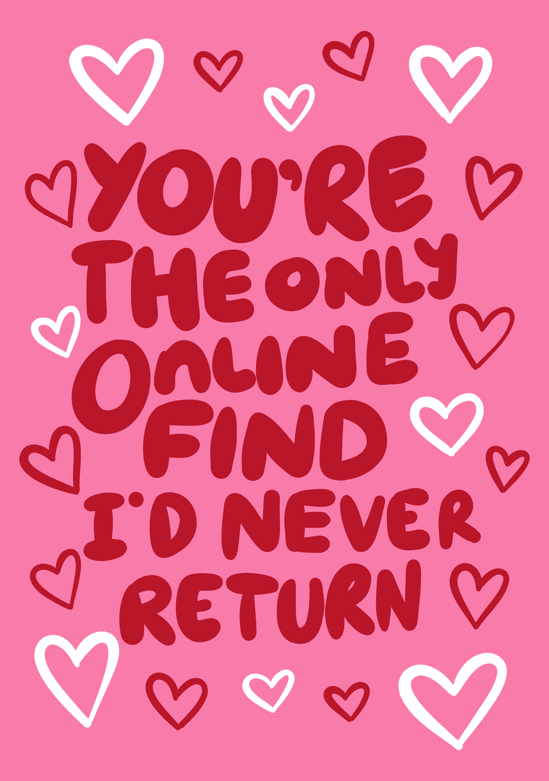 You’re the Only Online Find I’d Never Return
