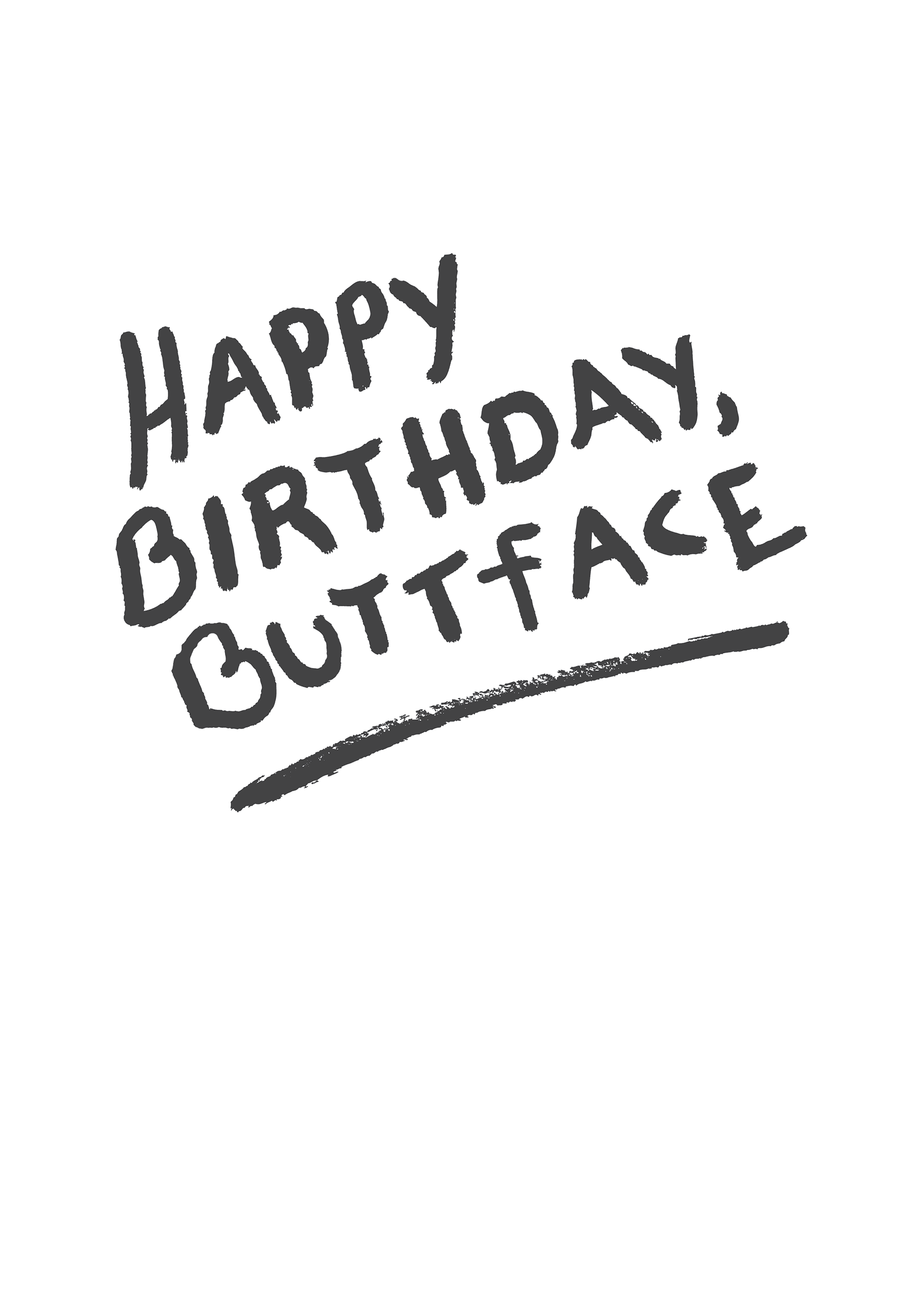 Happy Birthday Buttface Card