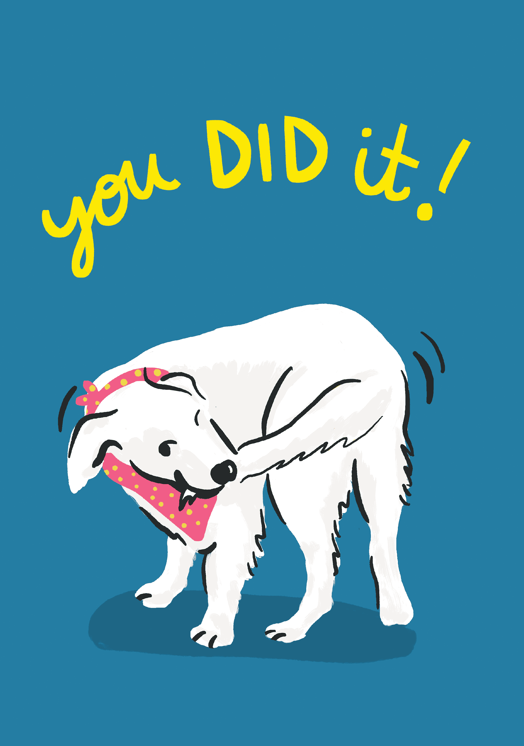 You Did It Dog Card