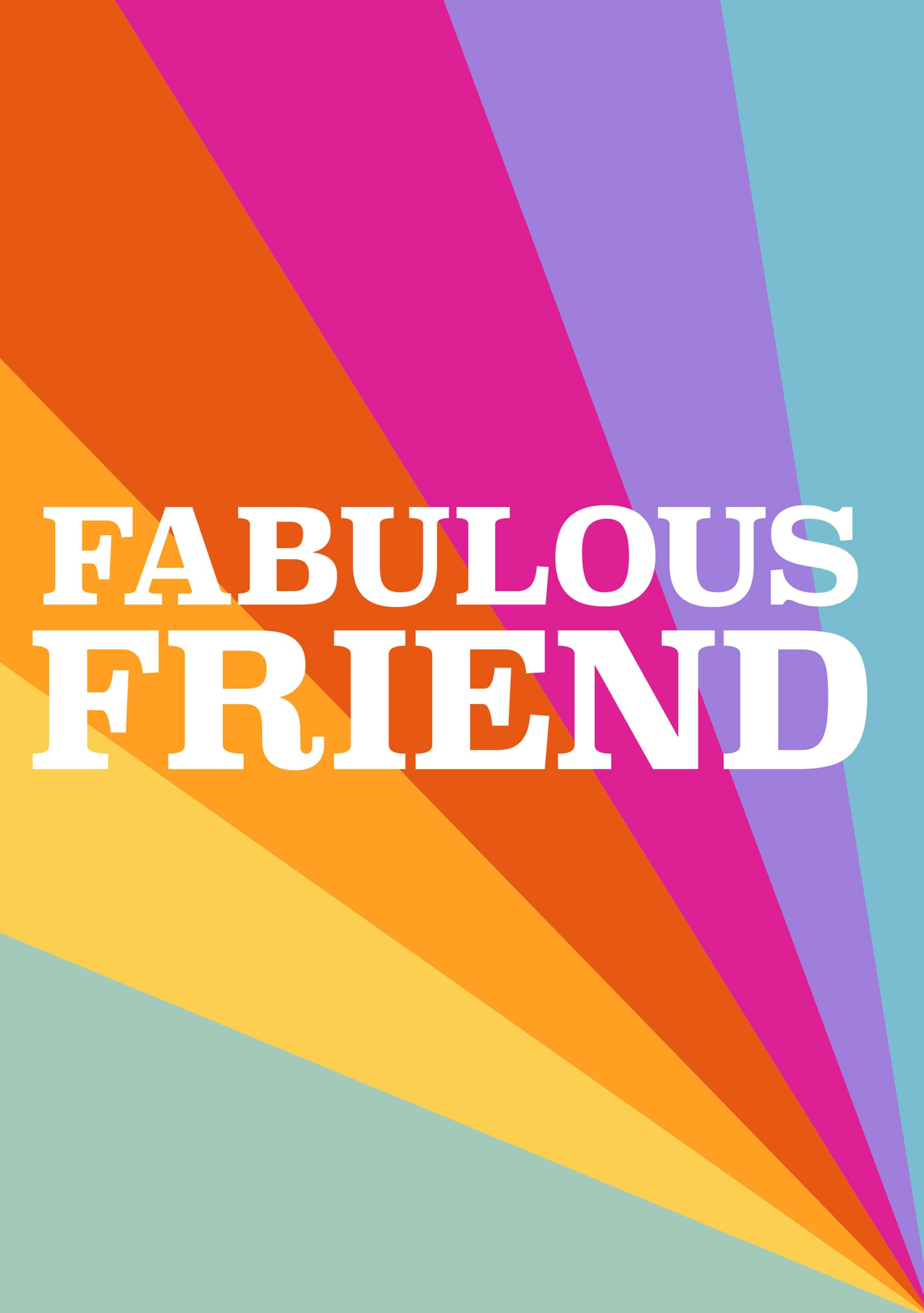 Fabulous Friend