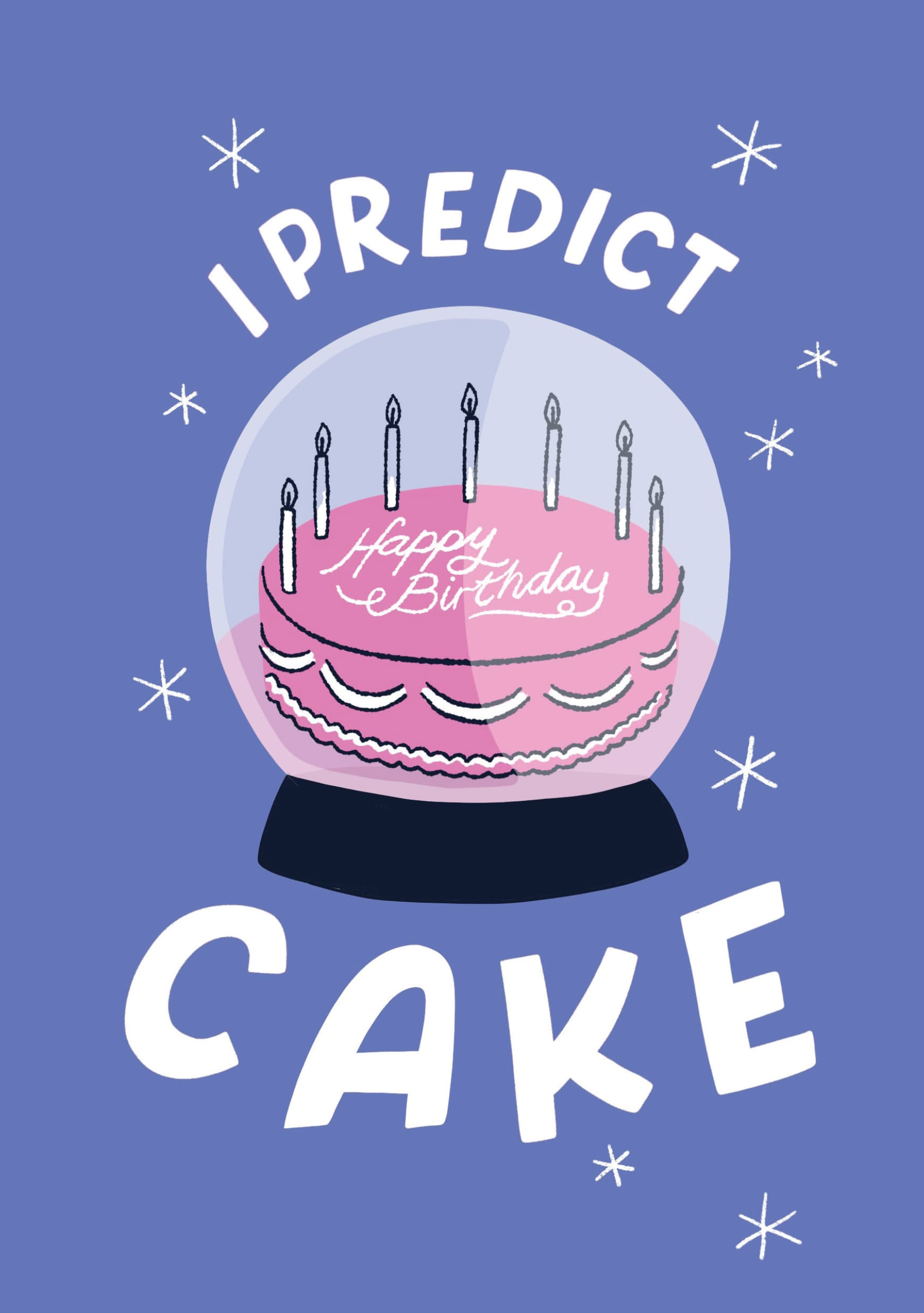 I Predict Cake Birthday Card