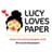 Lucy Loves Paper