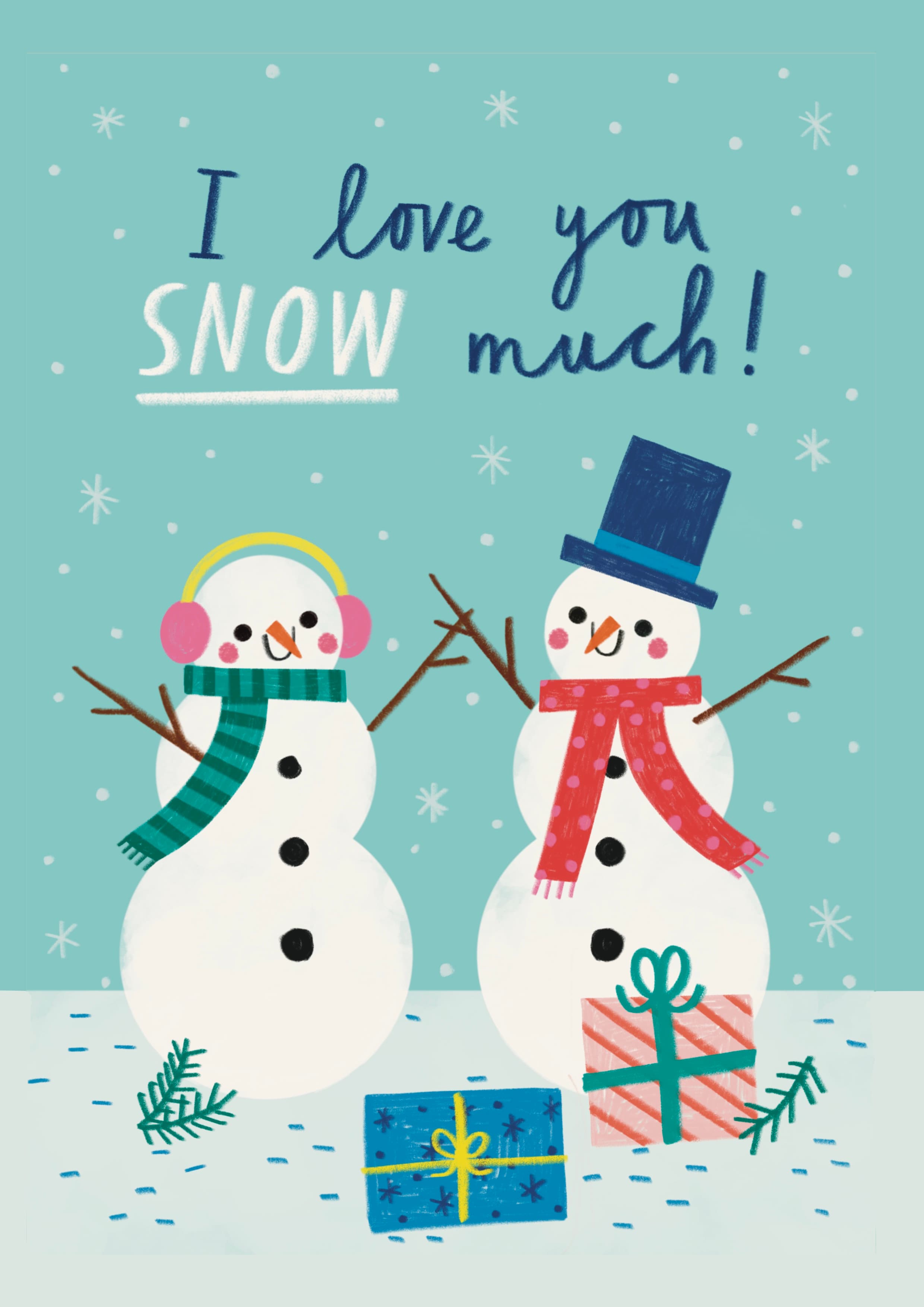 I Love You Snow Much!