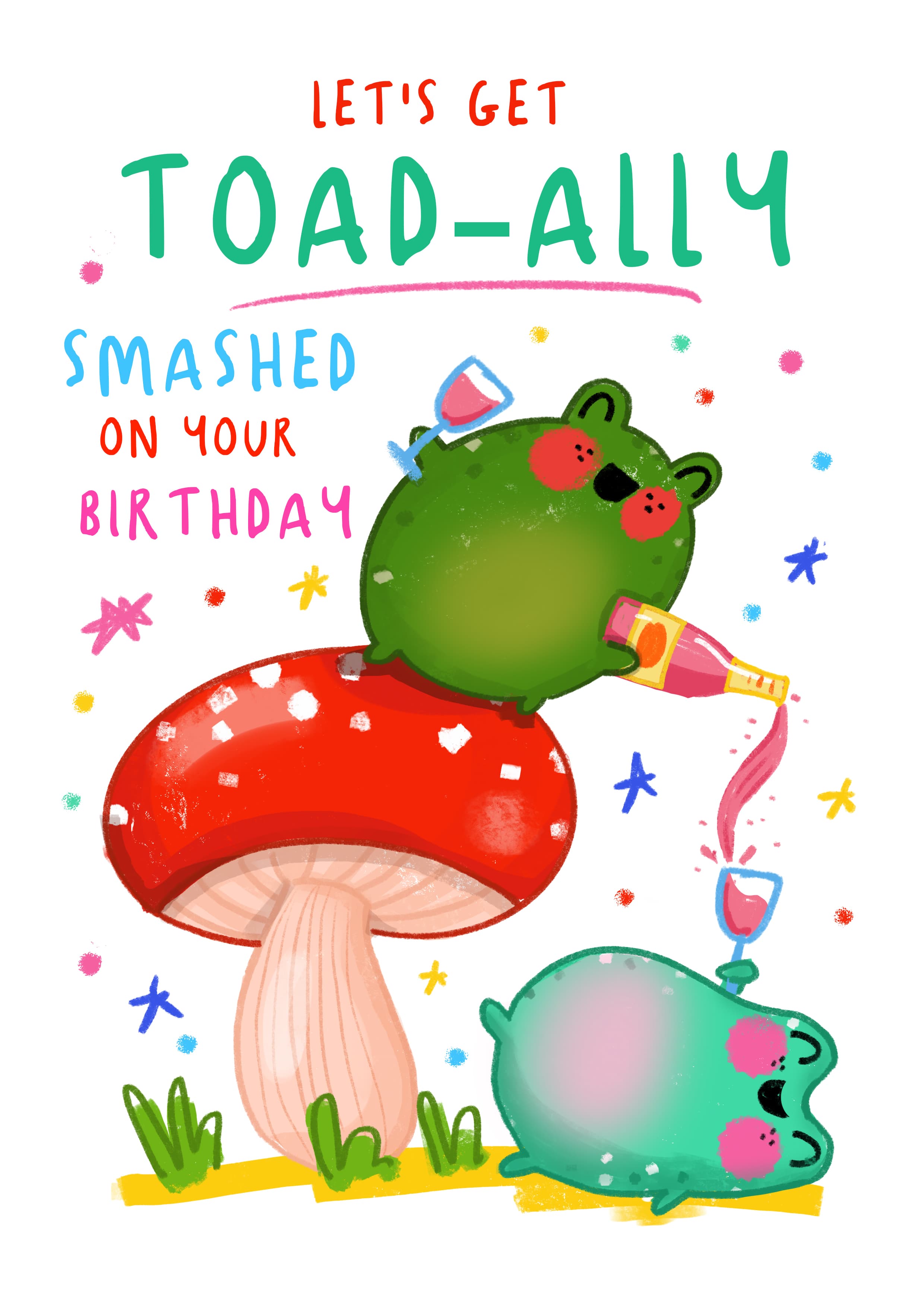 Toad-ally Smashed Birthday Card