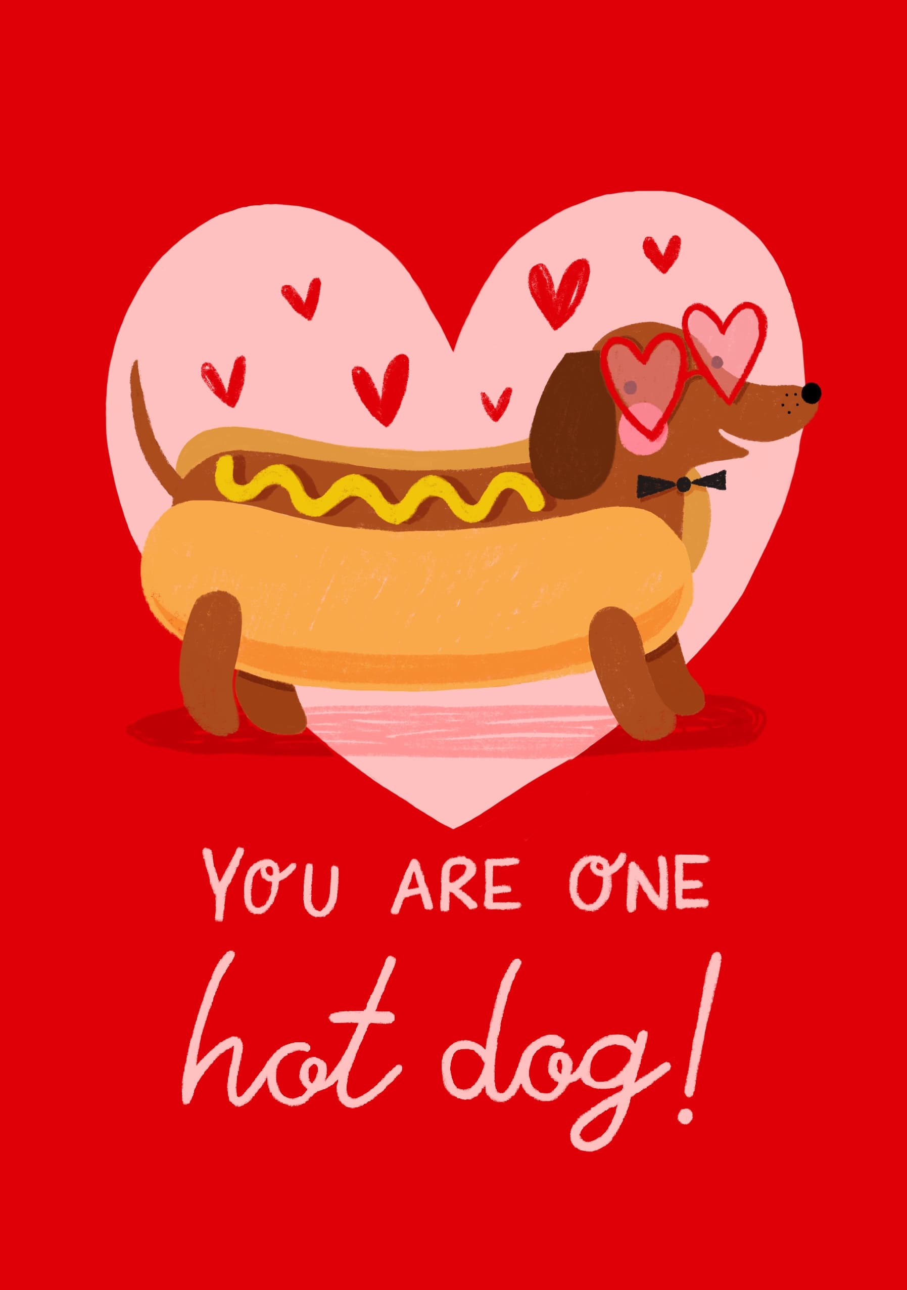 You Are One Hot Dog