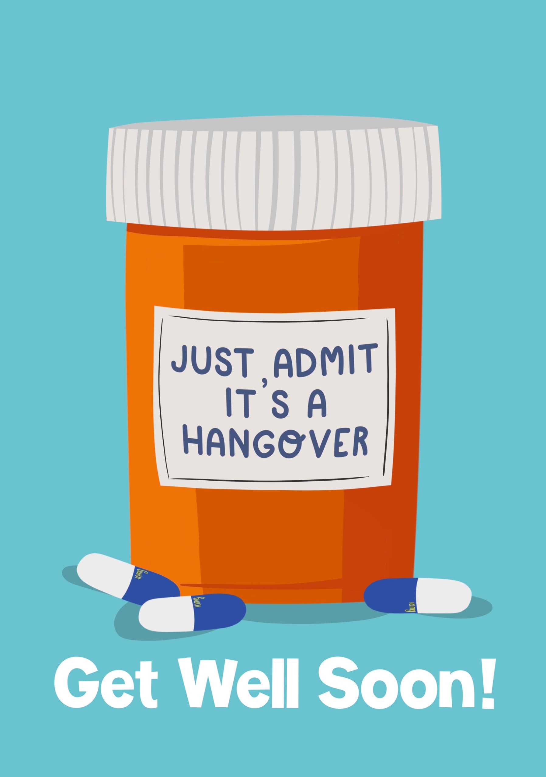 Hangover Medicine Get Well