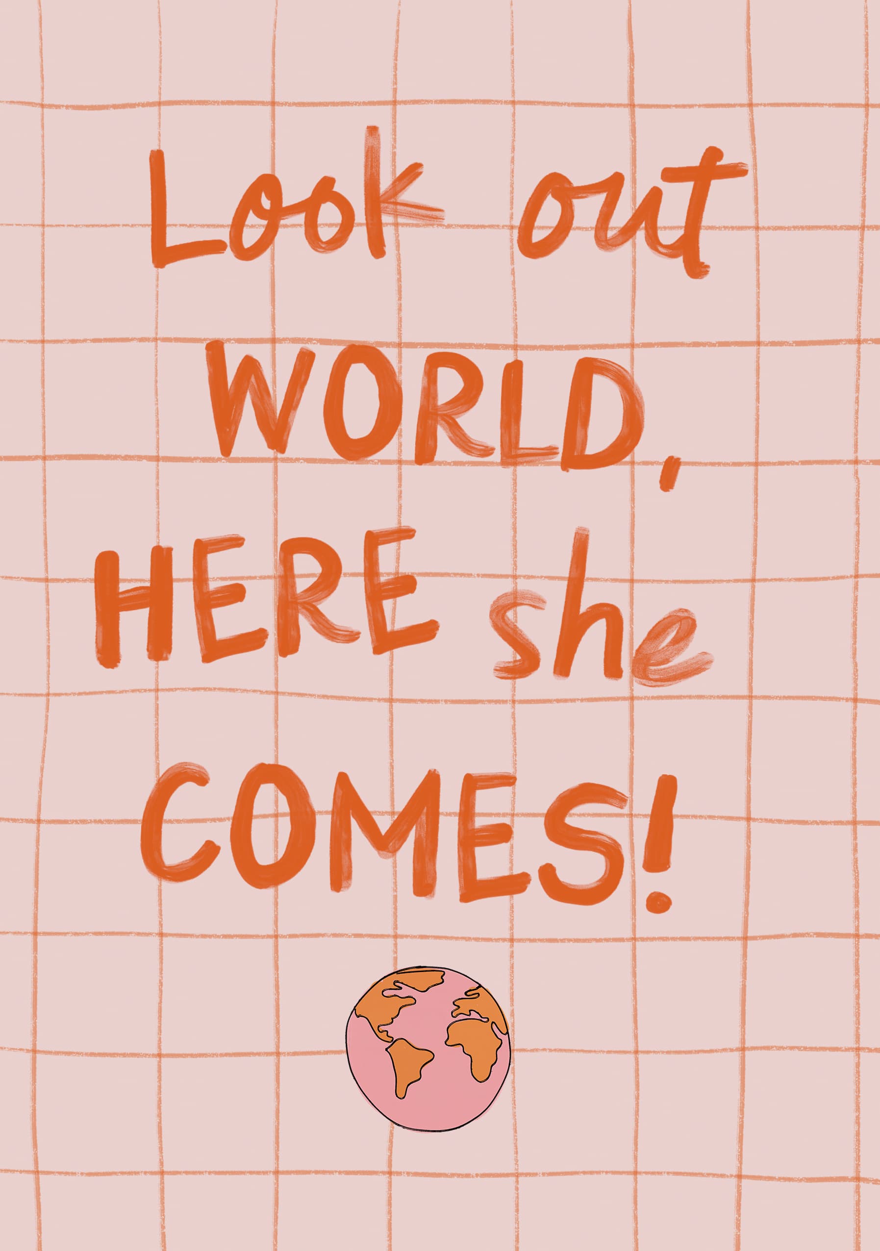 Look Out World She’s Coming Card