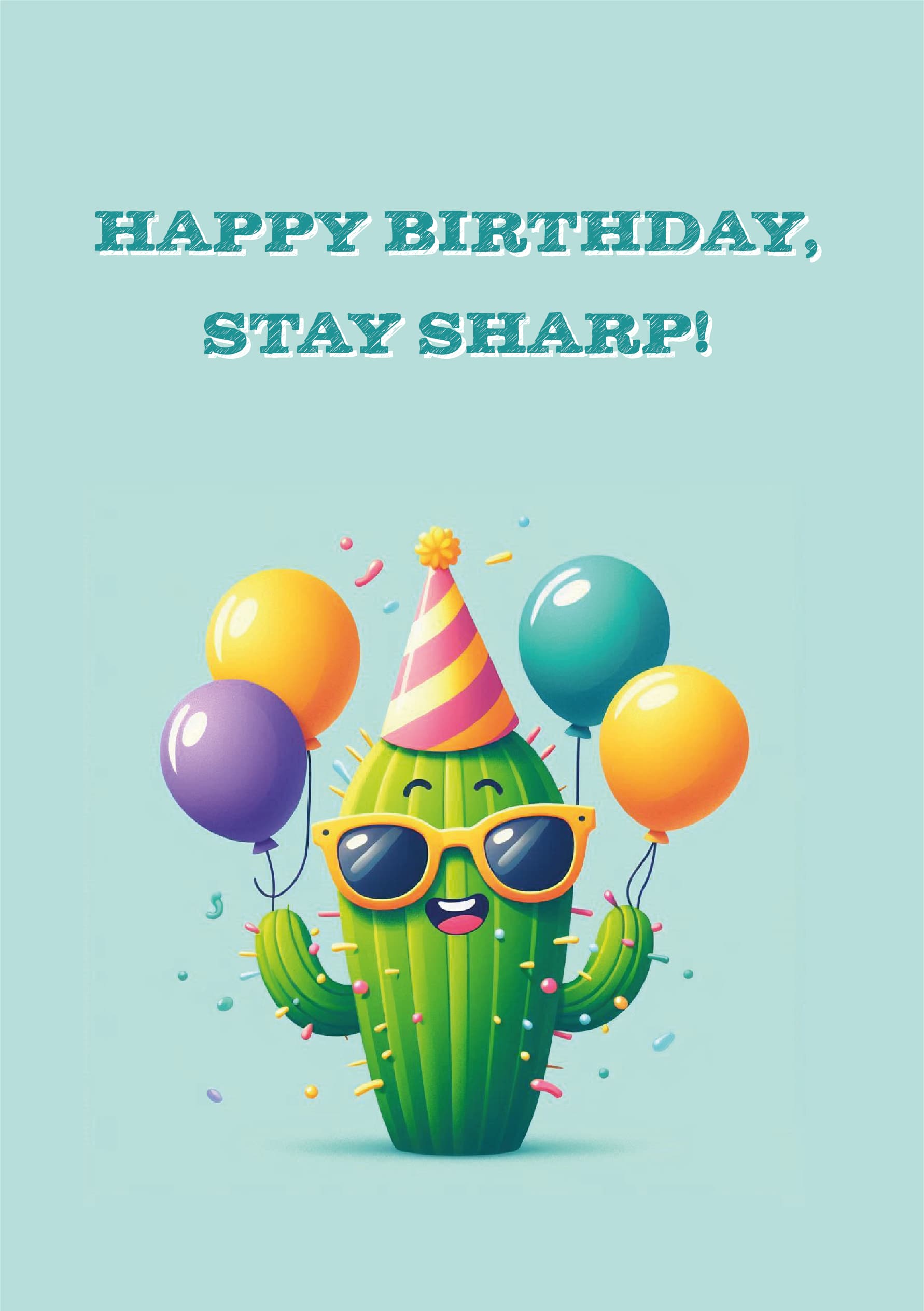 Happy Birthday, Stay Sharp!