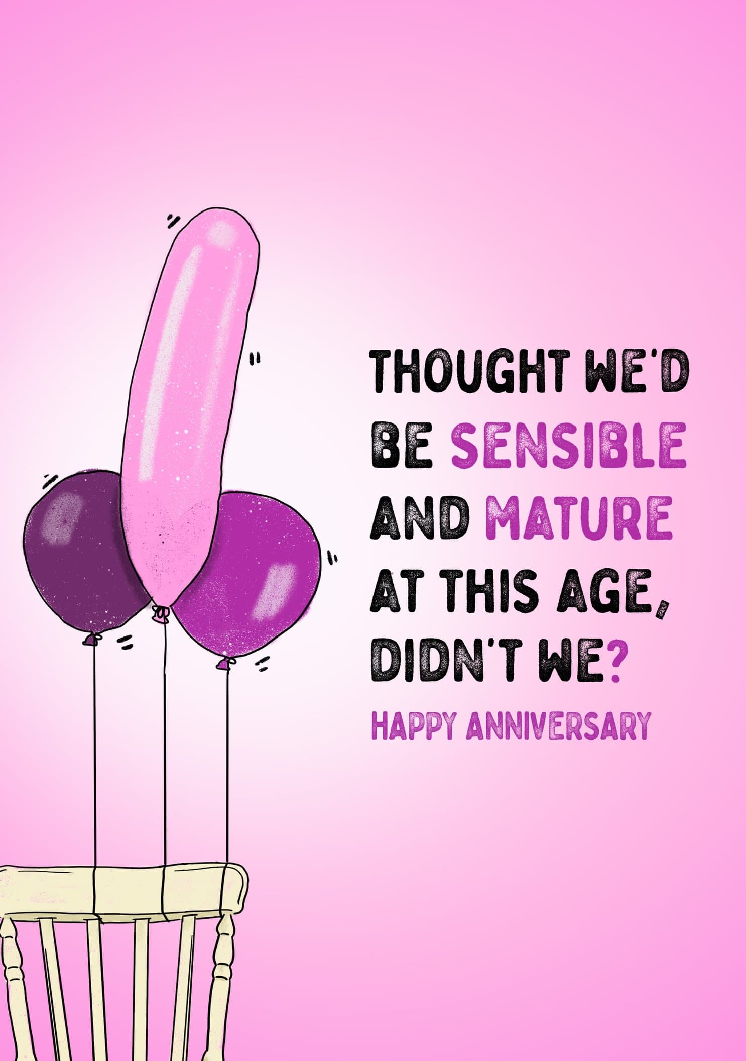 Thought We'd Be Sensible and Mature at This Age