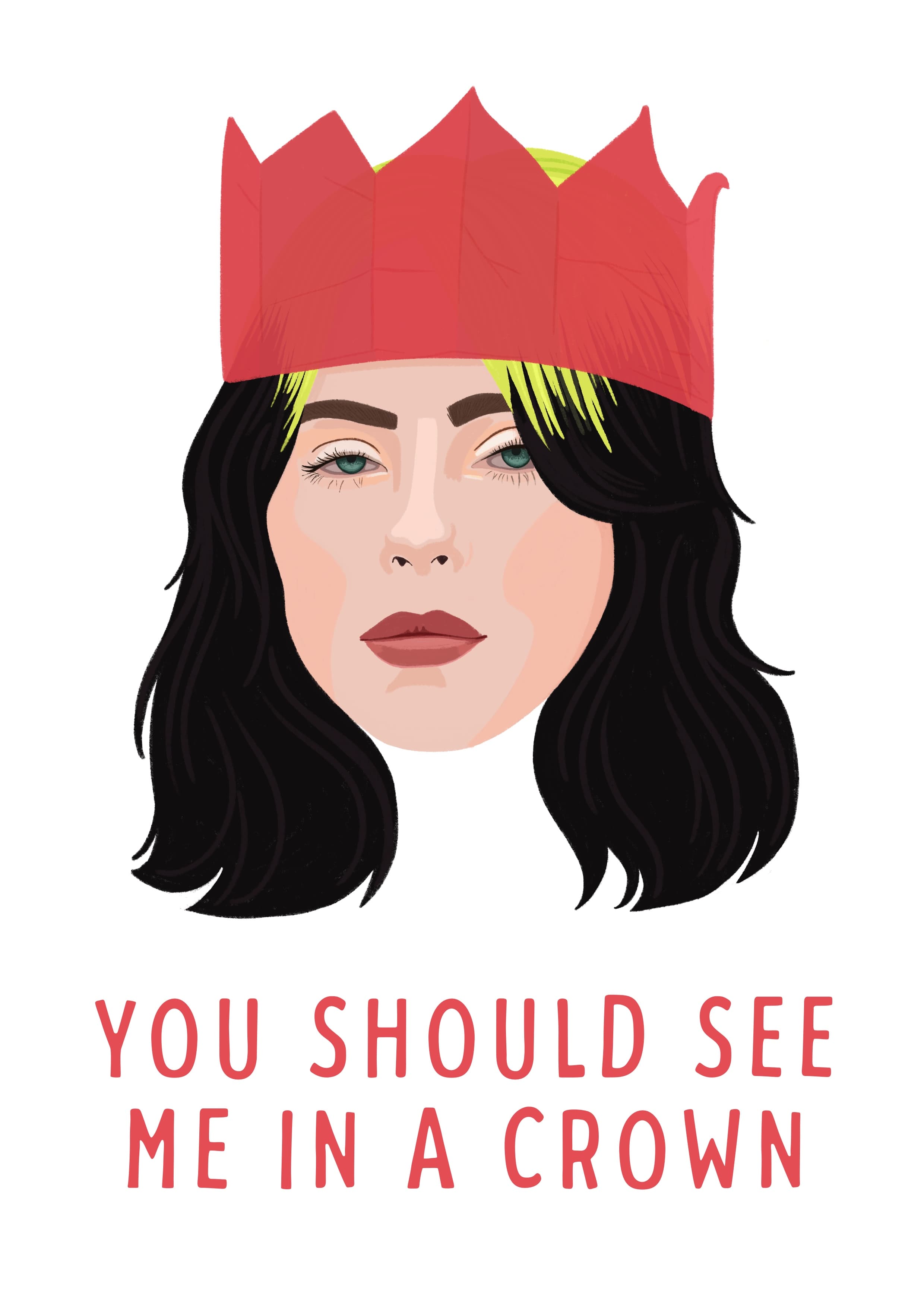 You Should See Me in a Crown