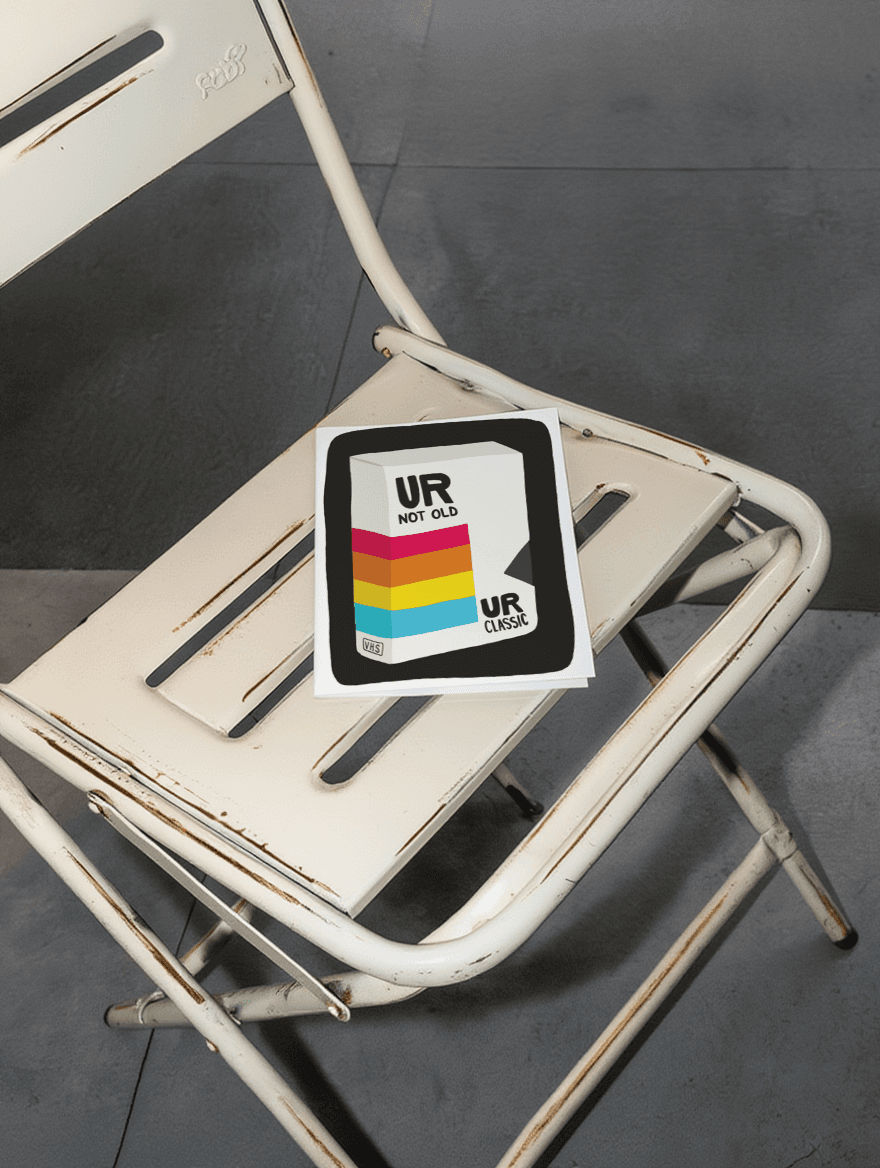 Ur Not Old, Ur Classic mockup 2