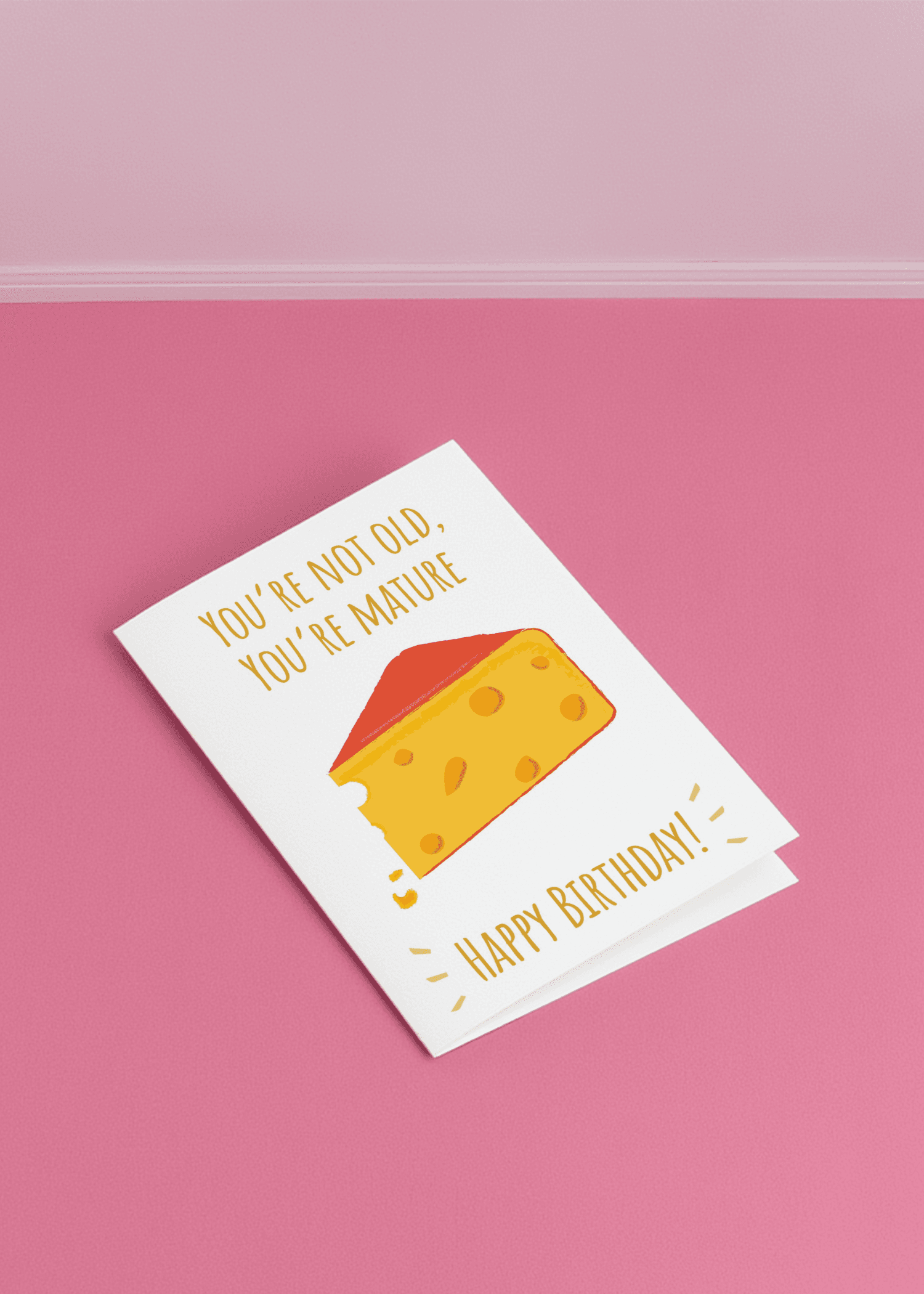 You're Not Old, You're Mature mockup 1