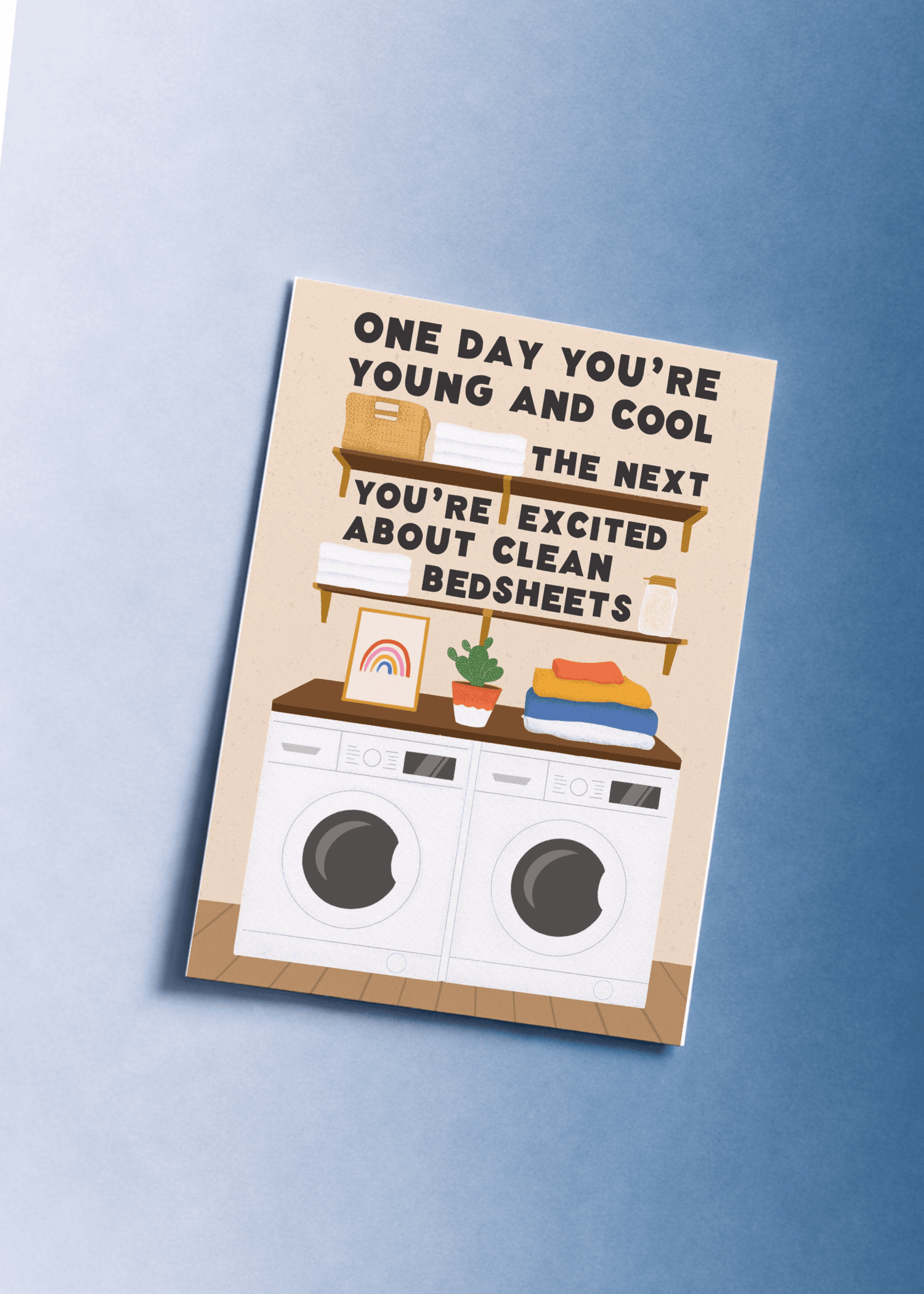 One Day You're Young and Cool - Bedsheets mockup 1