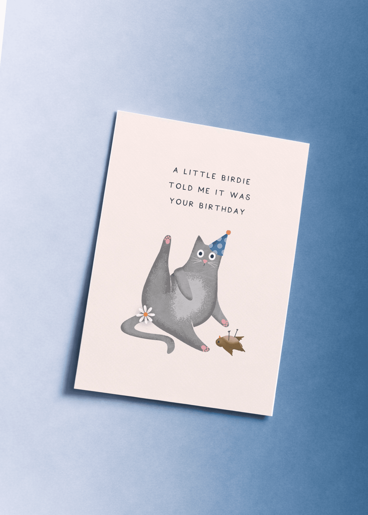 A Little Birdie Told Me It Was Your Birthday mockup 1