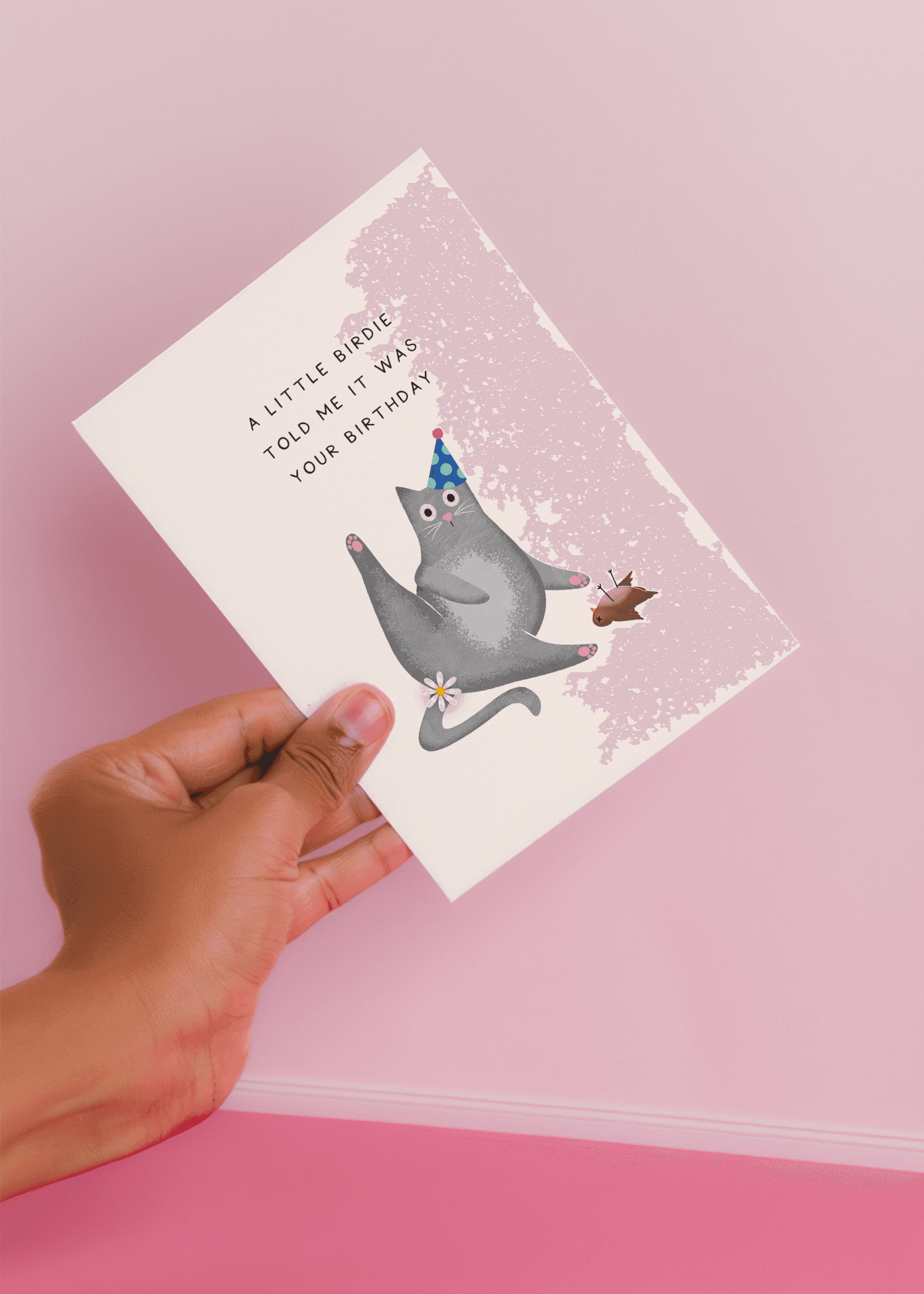 A Little Birdie Told Me It Was Your Birthday mockup 4