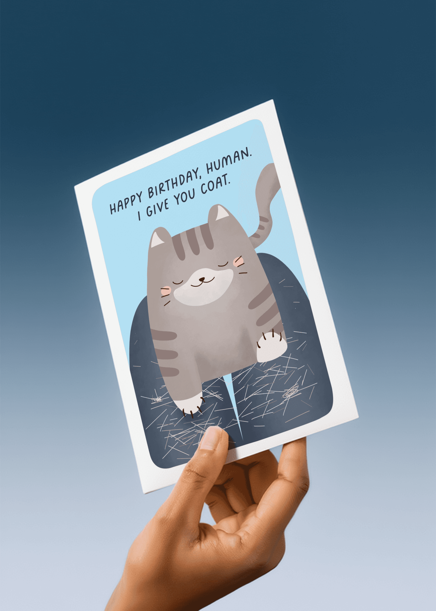 Happy Birthday Human. I Give You a Coat. mockup 4