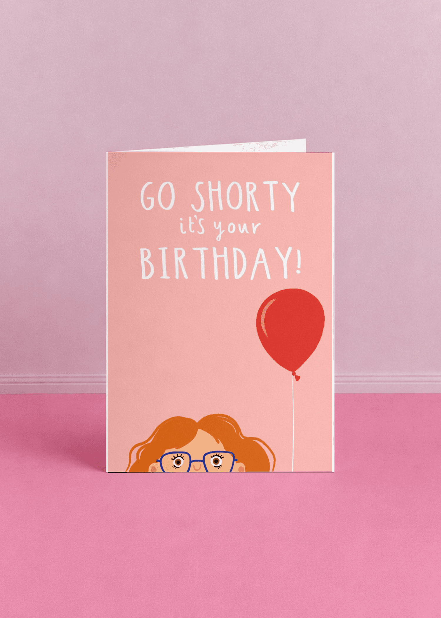 Go Shorty It's Your Birthday! mockup 3
