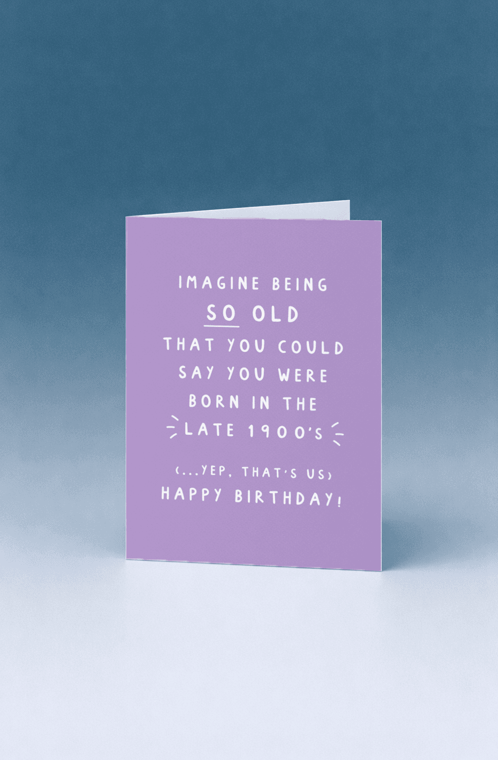 Imagine Being So Old mockup 5