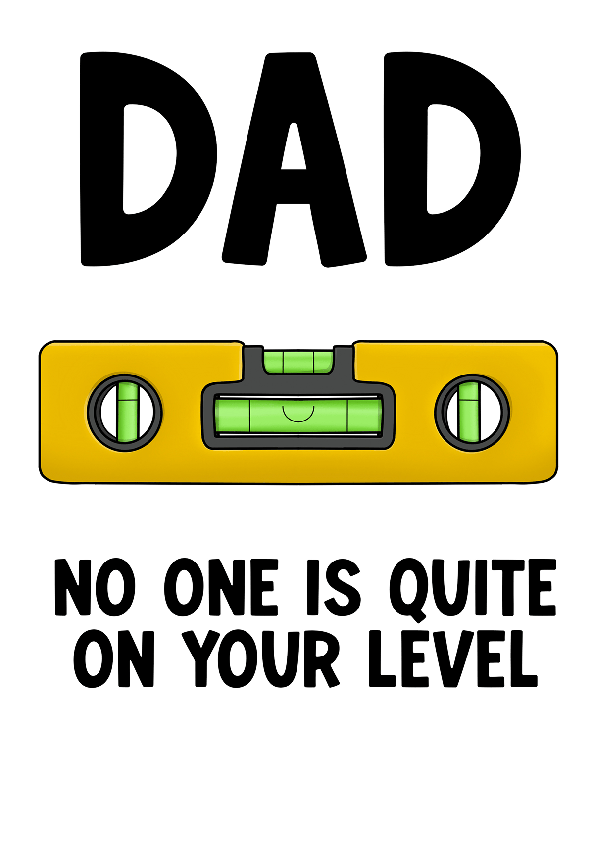 On Your Level Dad